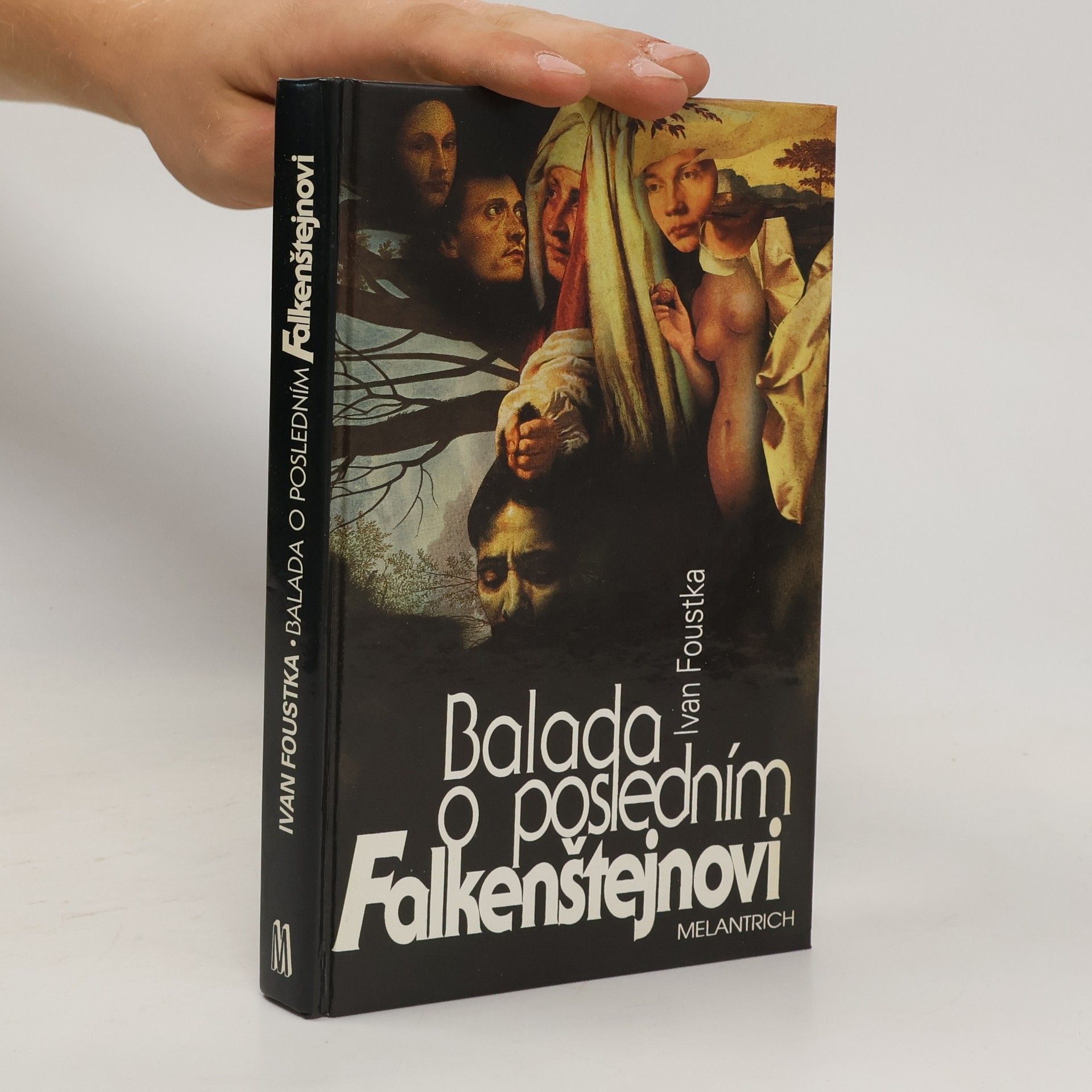 Ivan Foustka Balada o posledním Falkenštejnovi