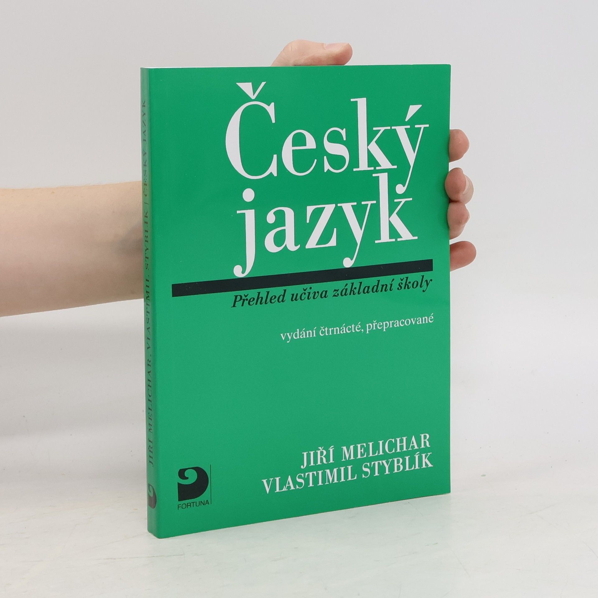 Vlastimil Styblík Český jazyk. Přehled učiva základní školy s cvičeními a klíčem