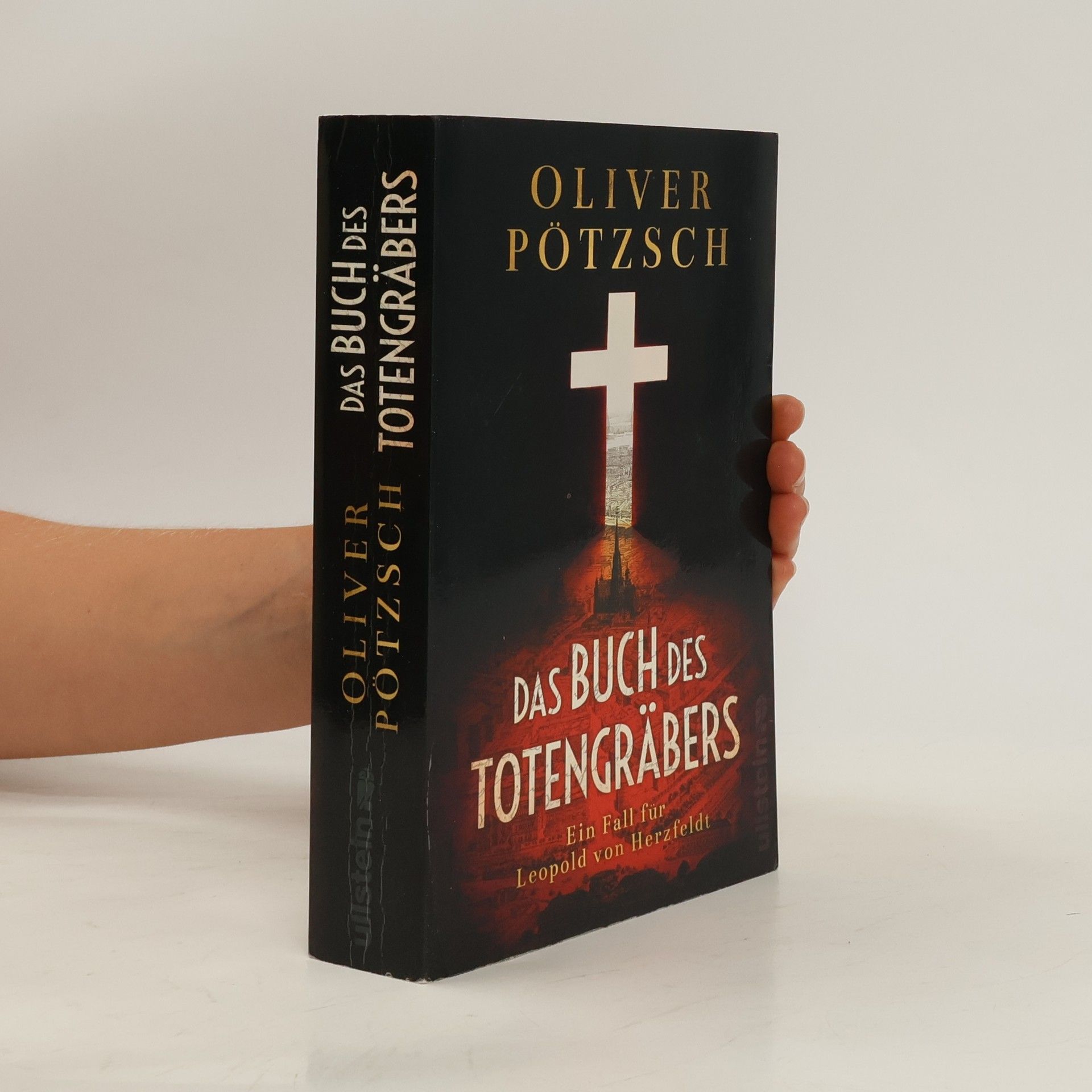Oliver Pötzsch Das Buch des Totengräbers : ein Fall für Leopold von Herzfeldt