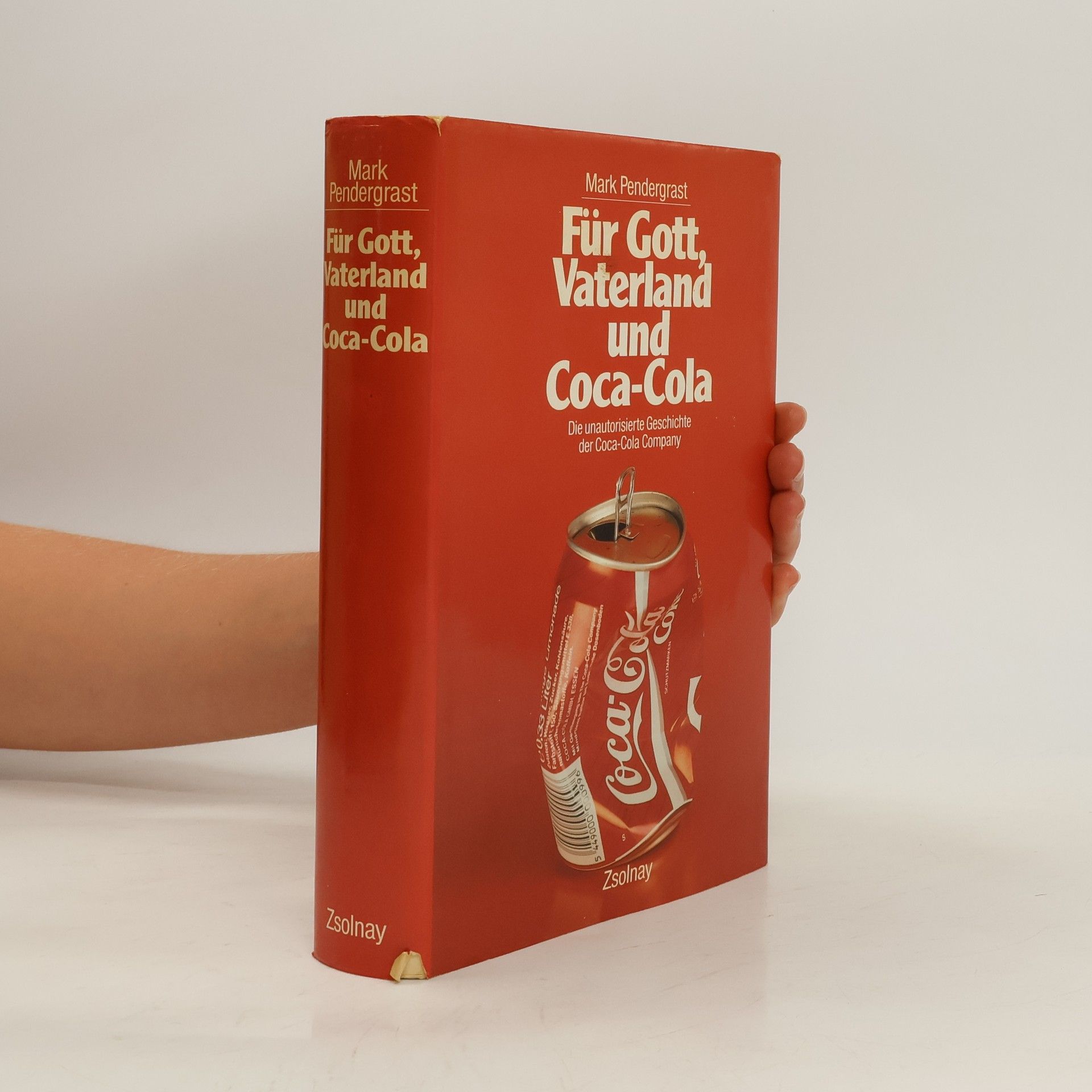 Mark Pendergrast Für Gott, Vaterland und Coca-Cola