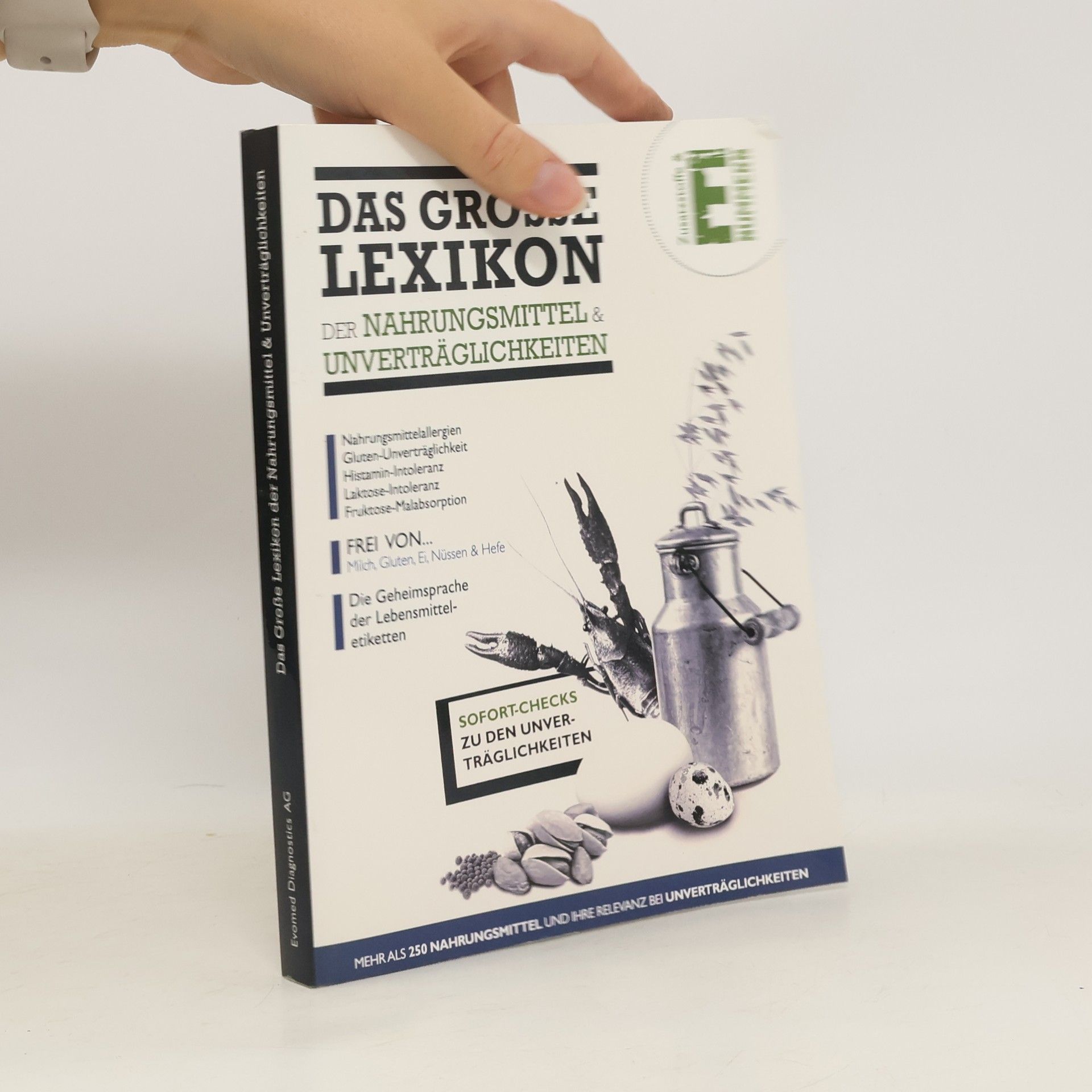 Anuba Schneider Das Große Lexikon der Nahrungsmittel & Unverträglichkeiten