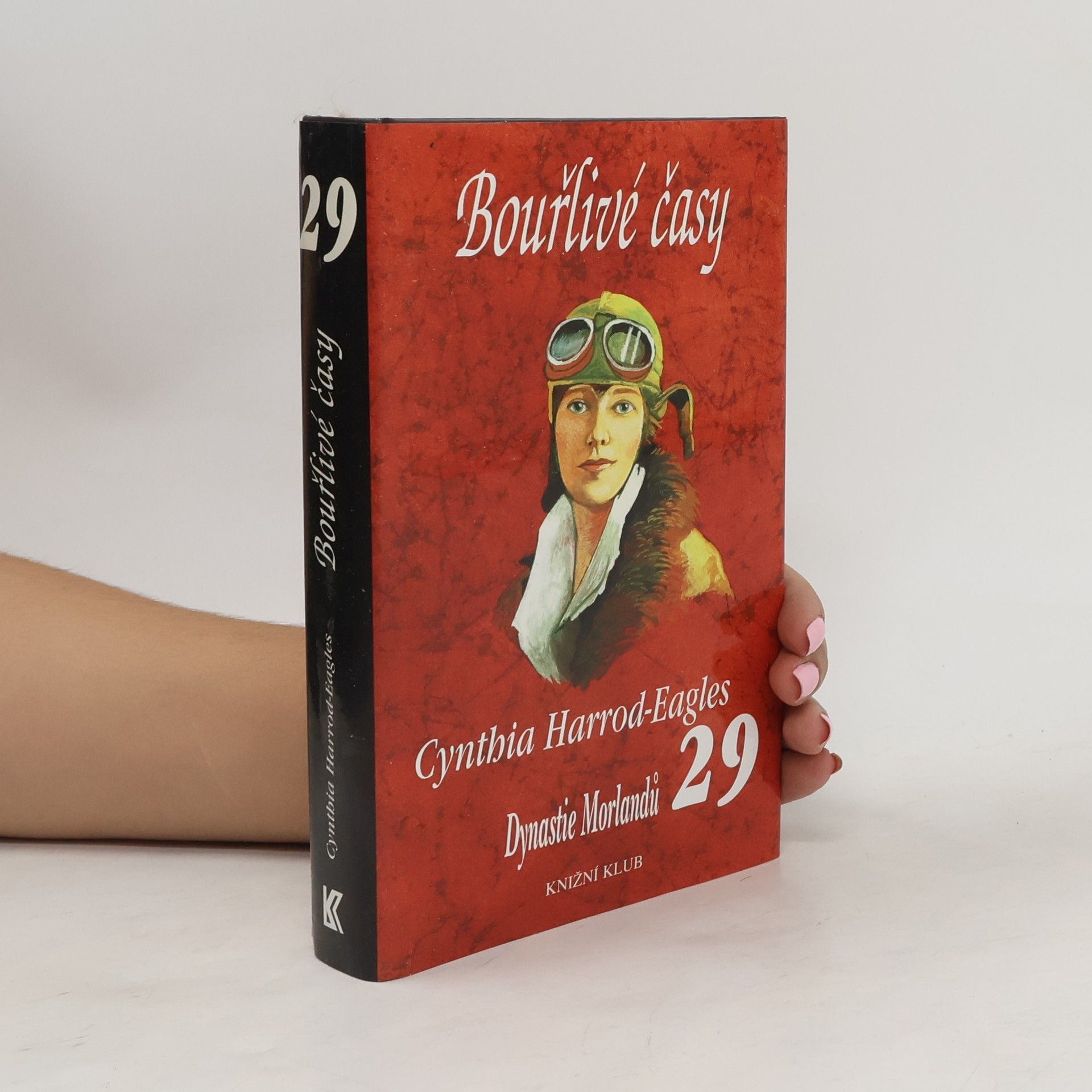 Cynthia Harrod-Eagles Bouřlivé časy. Dynastie Morlandů. 29. díl