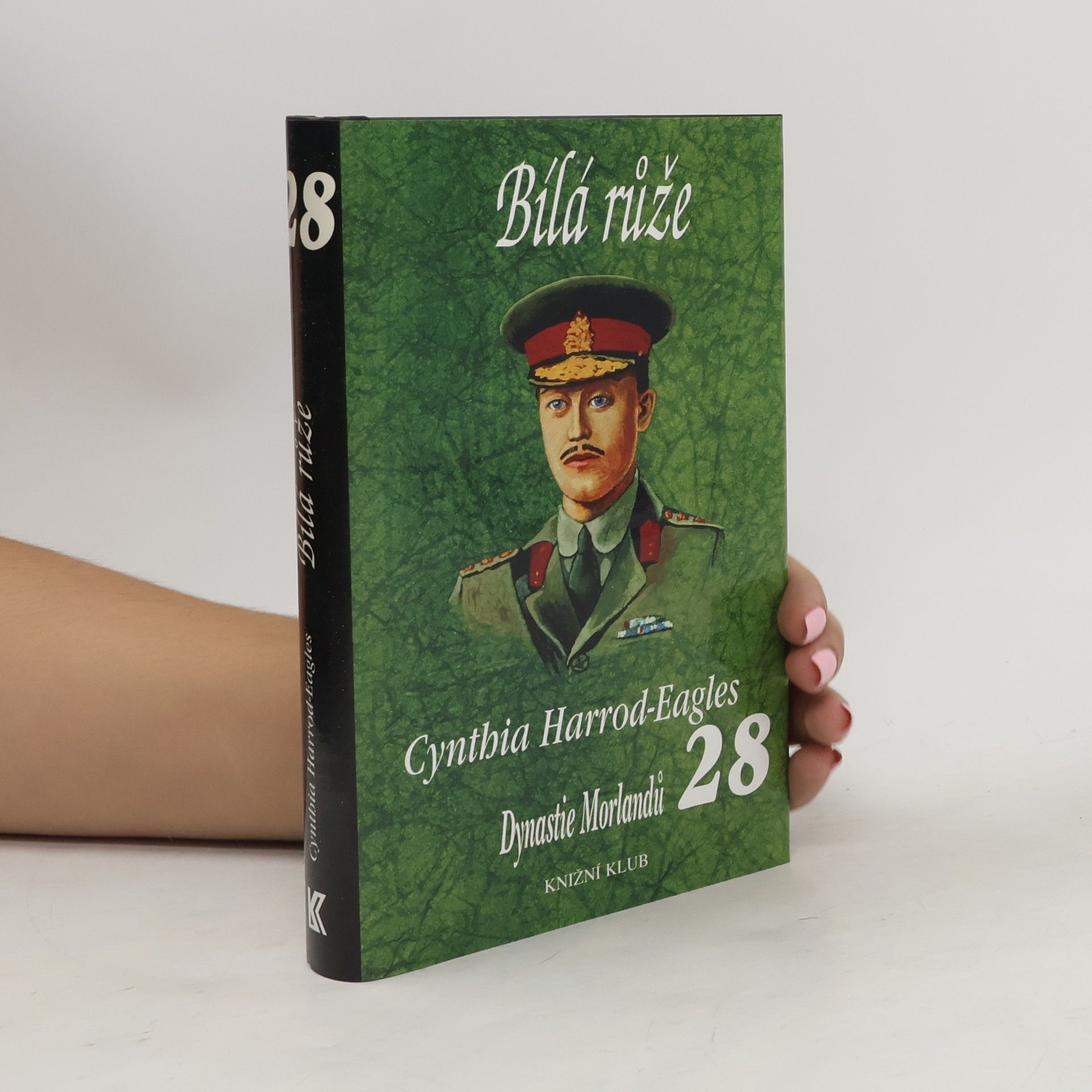 Cynthia Harrod-Eagles Bílá růže. Dynastie Morlandů. 28. díl