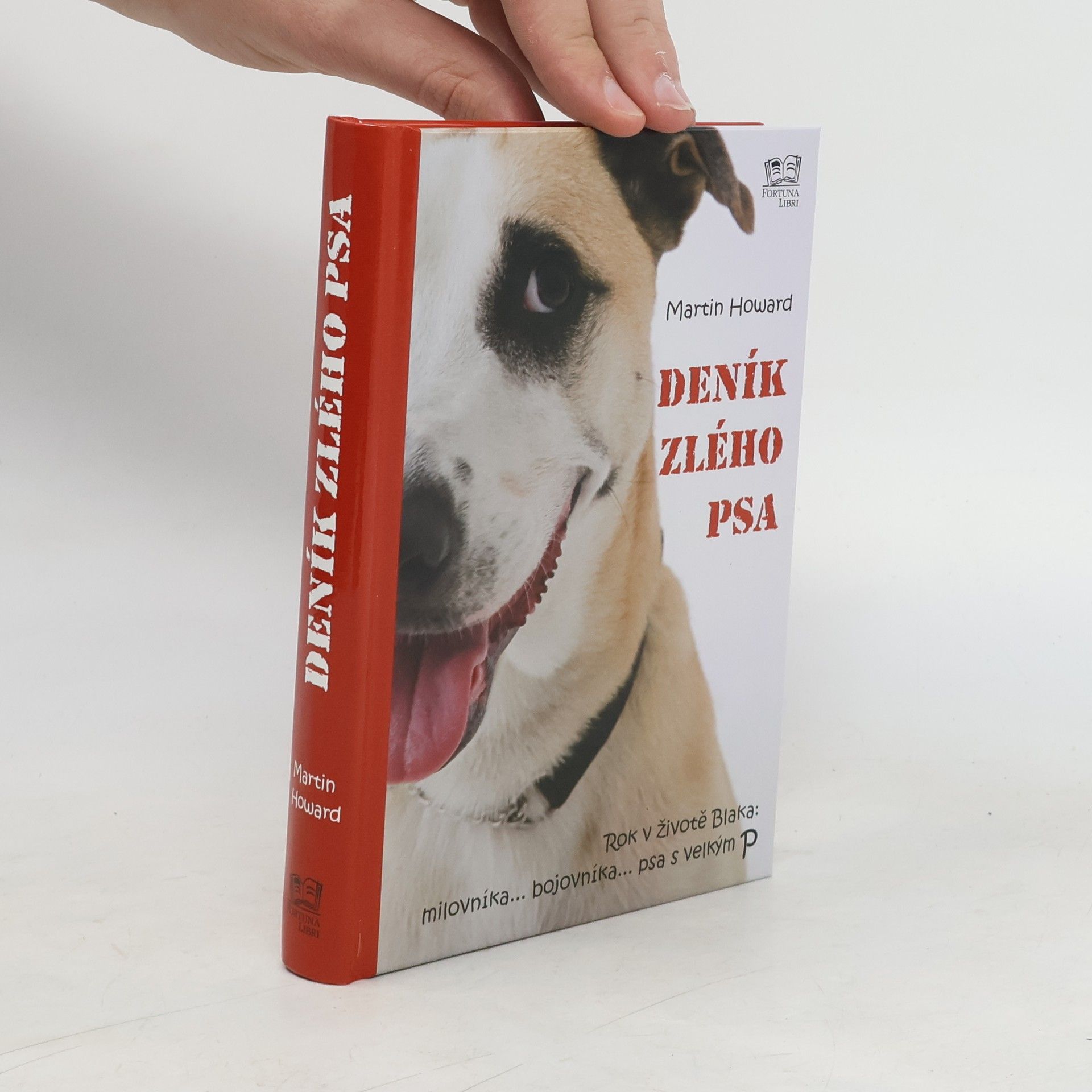 M. J. Martin J. Howard Deník zlého psa. Rok v životě Blaka: milovníka... bojovníka... psa s velkým P