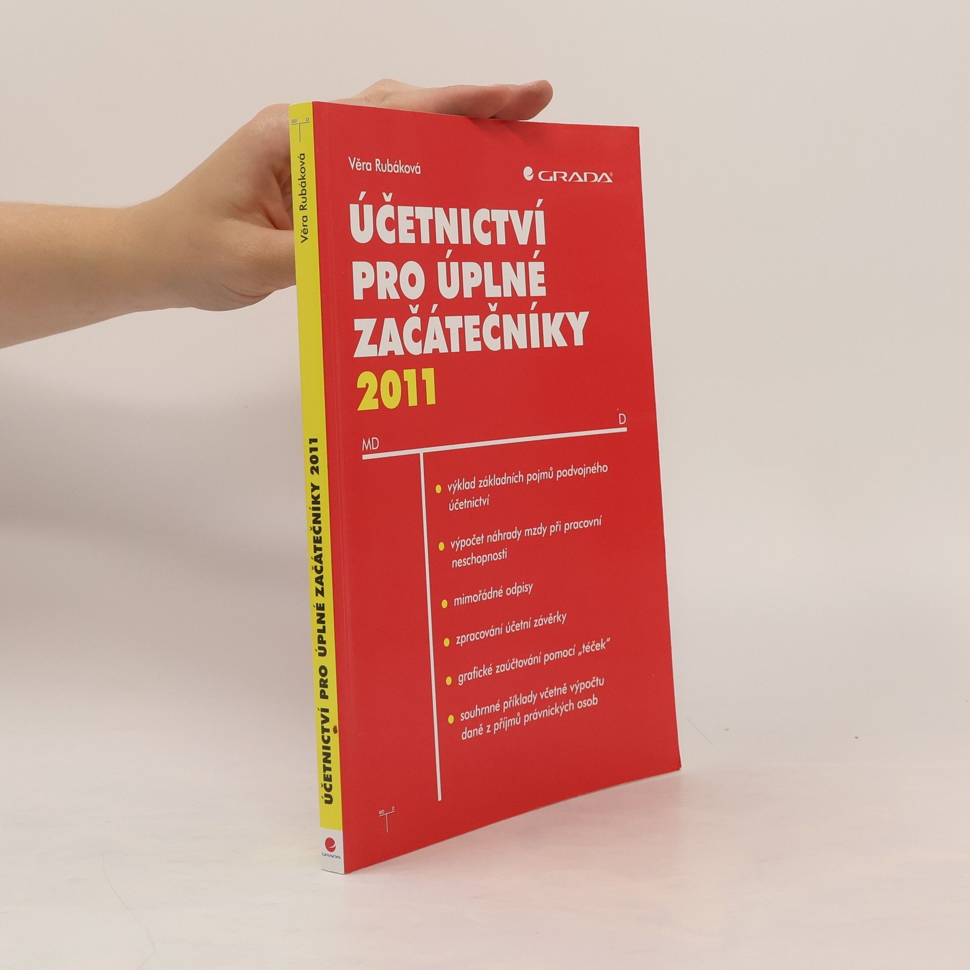 Věra Rubáková Účetnictví pro úplné začátečníky 2011