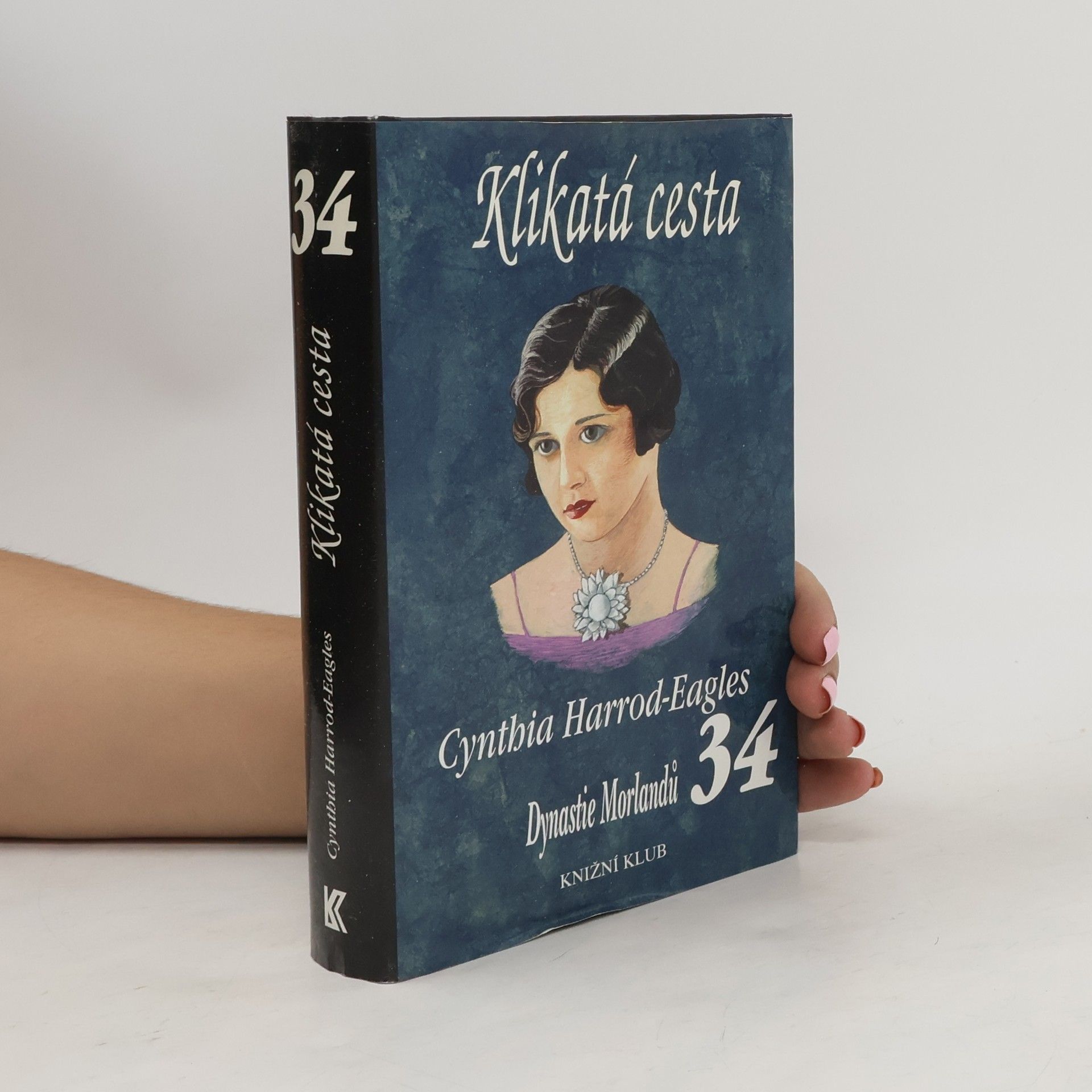 Cynthia Harrod-Eagles Klikatá cesta. Dynastie Morlandů 34