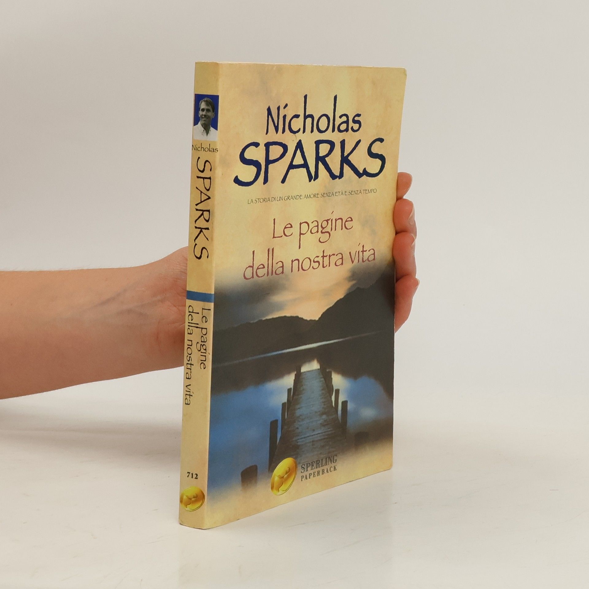 Nicholas Sparks Le Pagine Della Nostra Vita