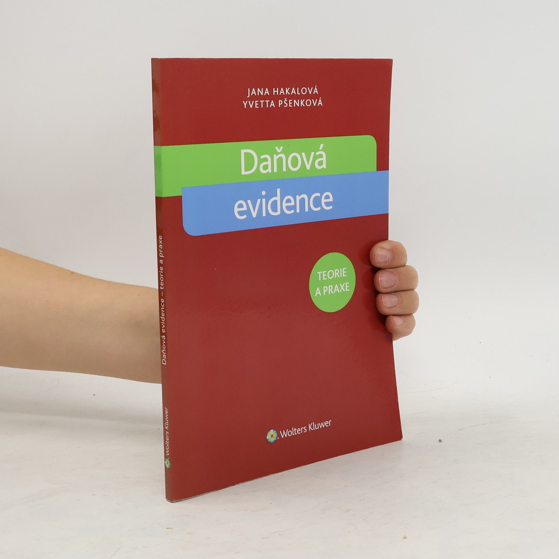 Yvetta Pšenková Daňová evidence : teorie a praxe