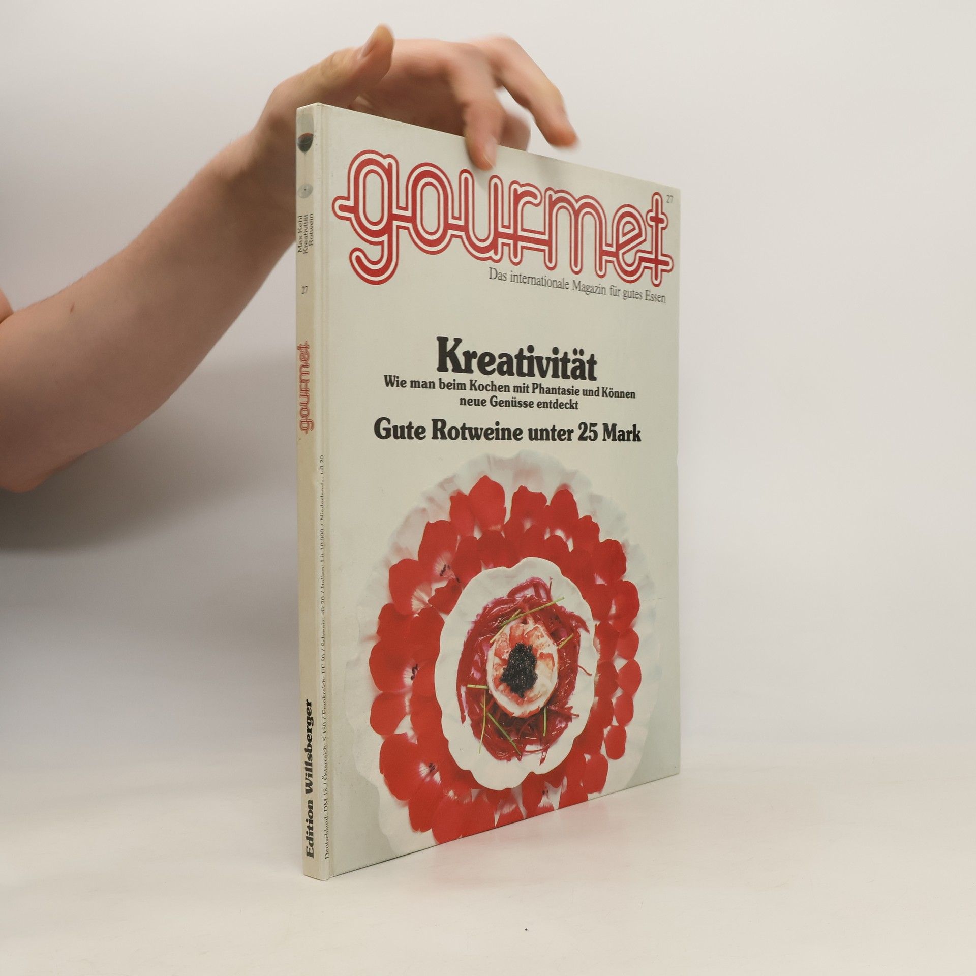 Autorenkollektiv Gourmet. Kreativität Wie man beim Kochen mit Phantasie und Können neue Genüsse entdeckt