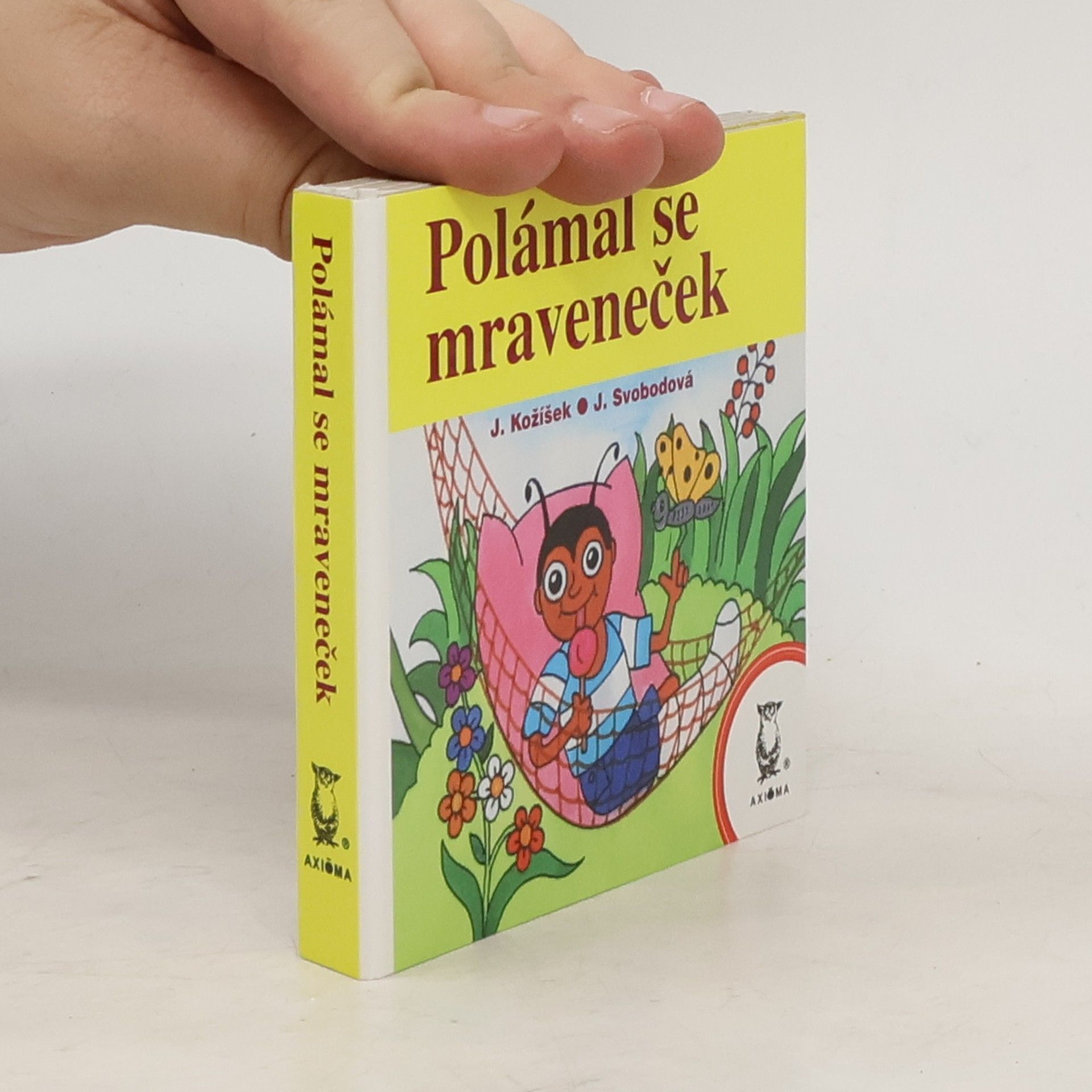 Jan Kožíšek Polámal se mraveneček