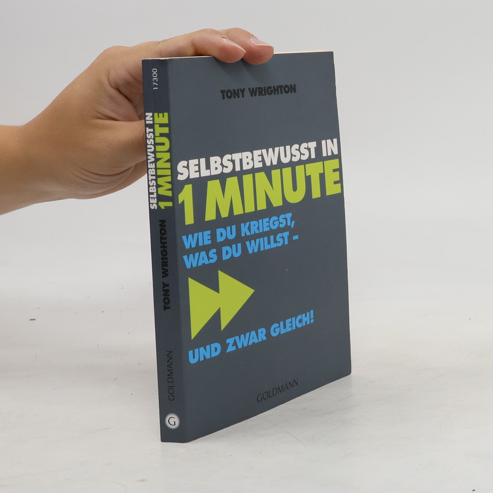 Tony Wrighton Selbstbewusst in 1 Minute