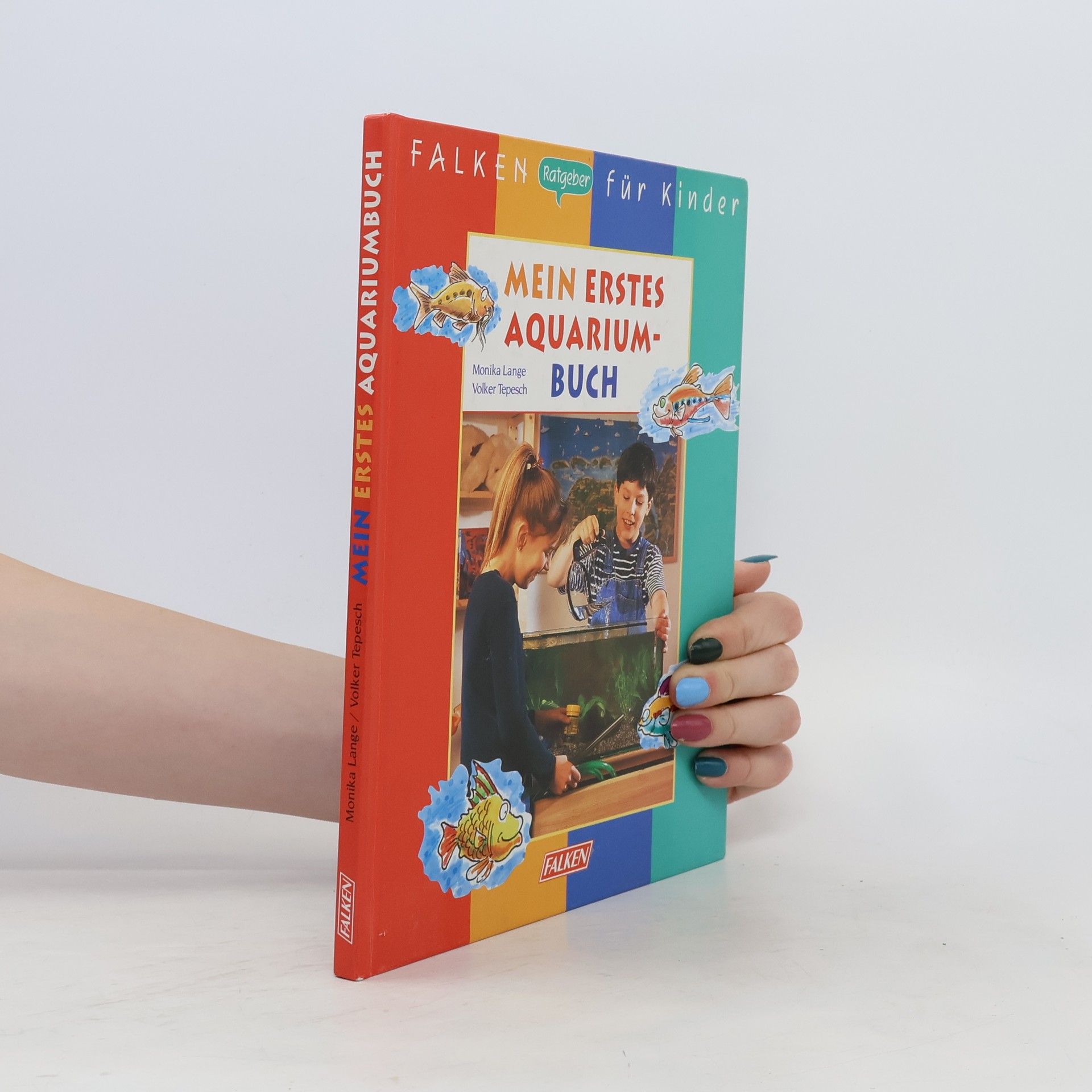 Monika Lange-Tetzlaff Mein Erstes Aquariumbuch