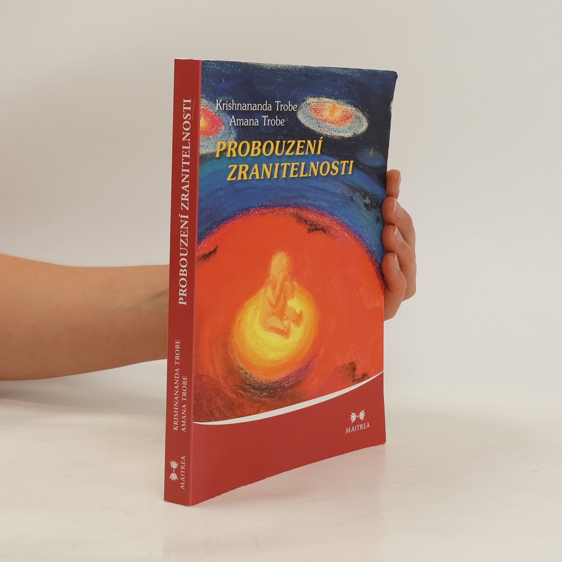 Amana Trobe Probouzení zranitelnosti