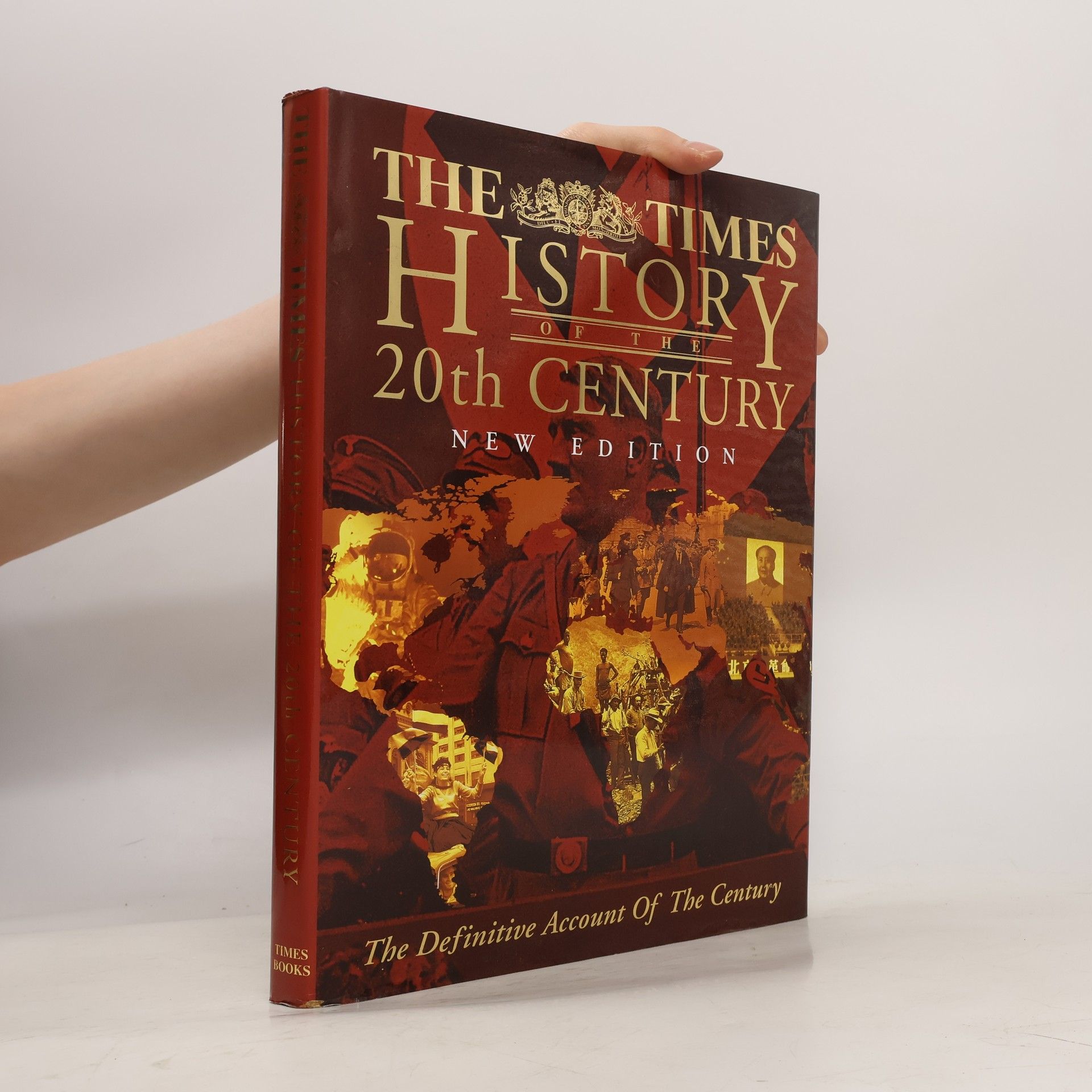 Richard Overy The Times History of the 20th Century