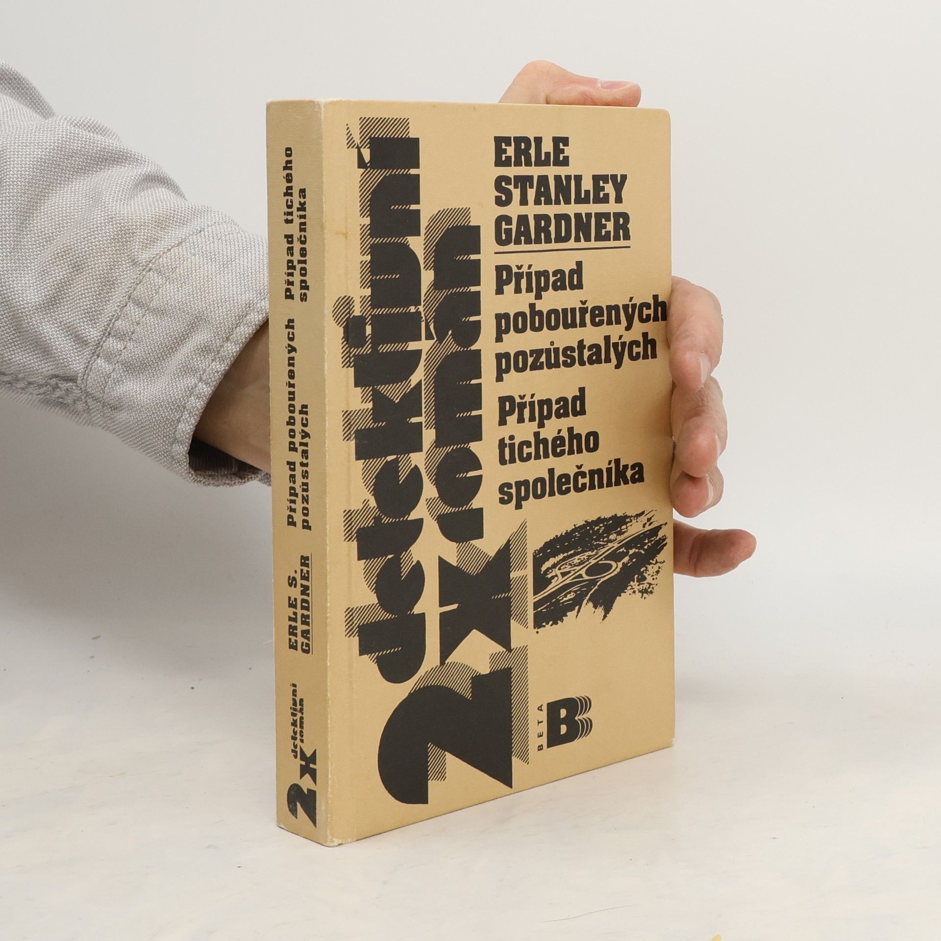 Případ pobouřených pozůstalých ; Případ tichého společníka. (2 díla v jedné knize)