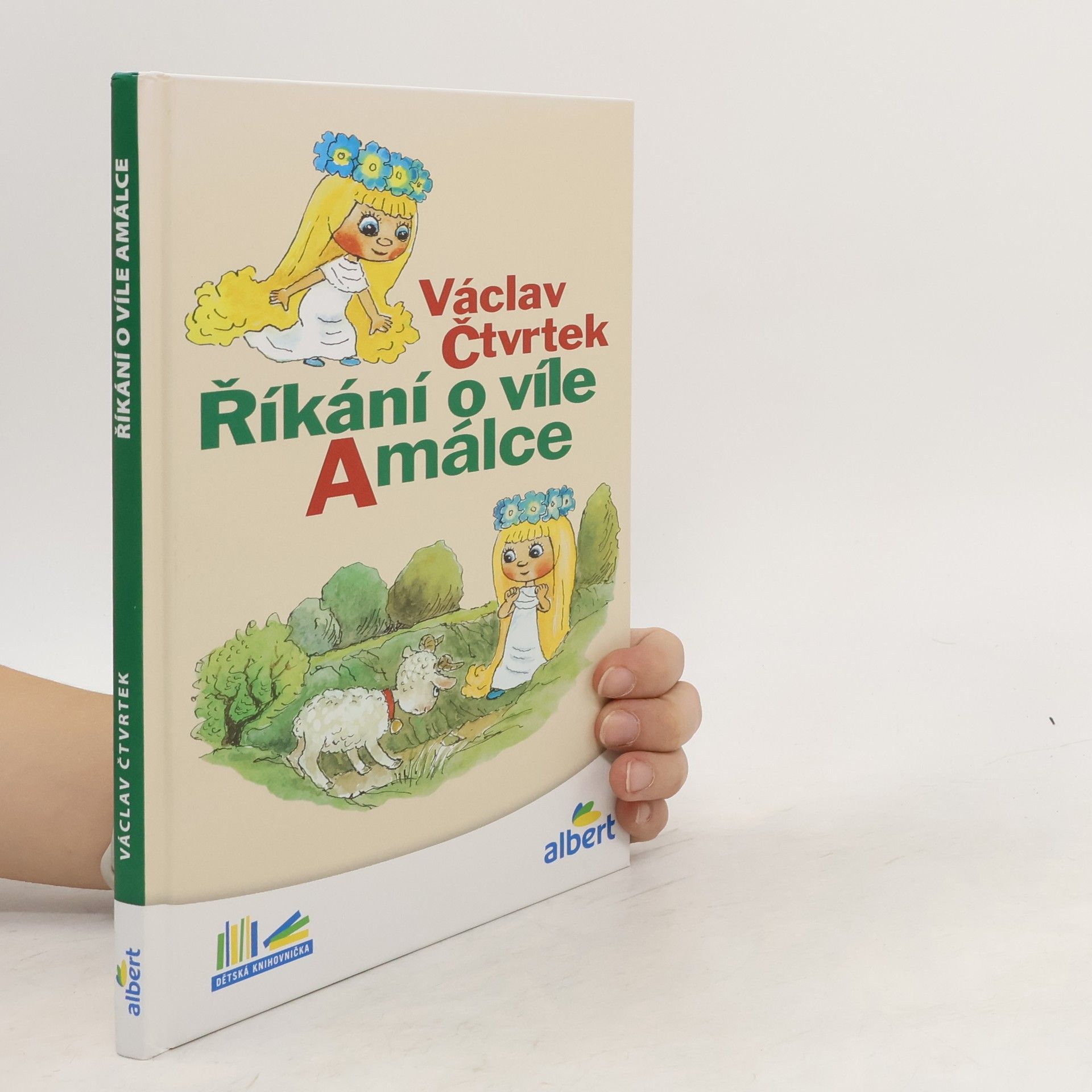Václav Čtvrtek Říkání o víle Amálce