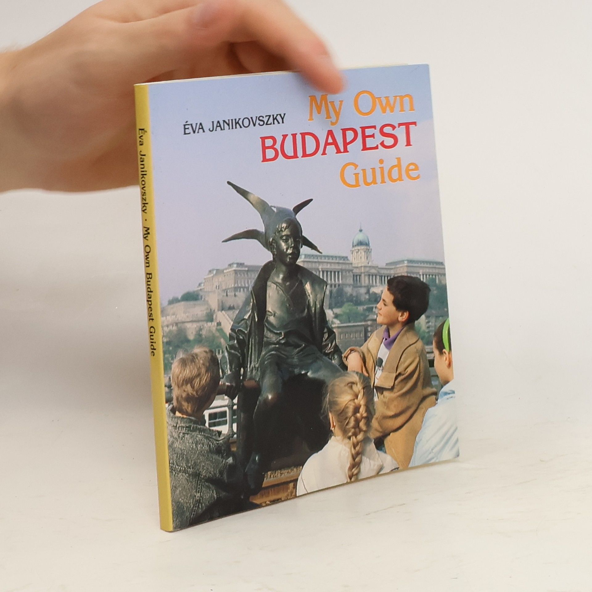 E. va Janikovszky My Own Budapest