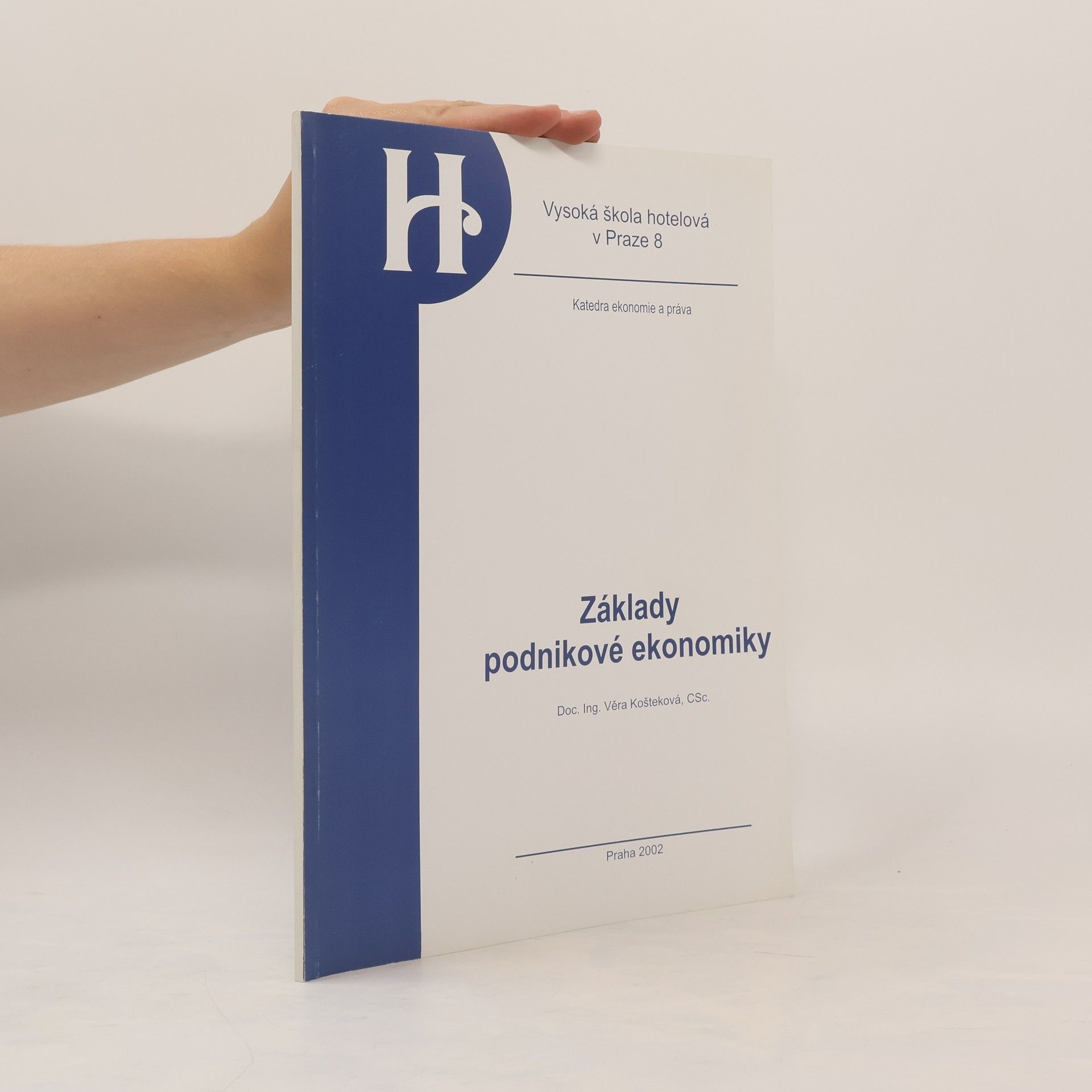Věra Košteková Základy podnikové ekonomiky