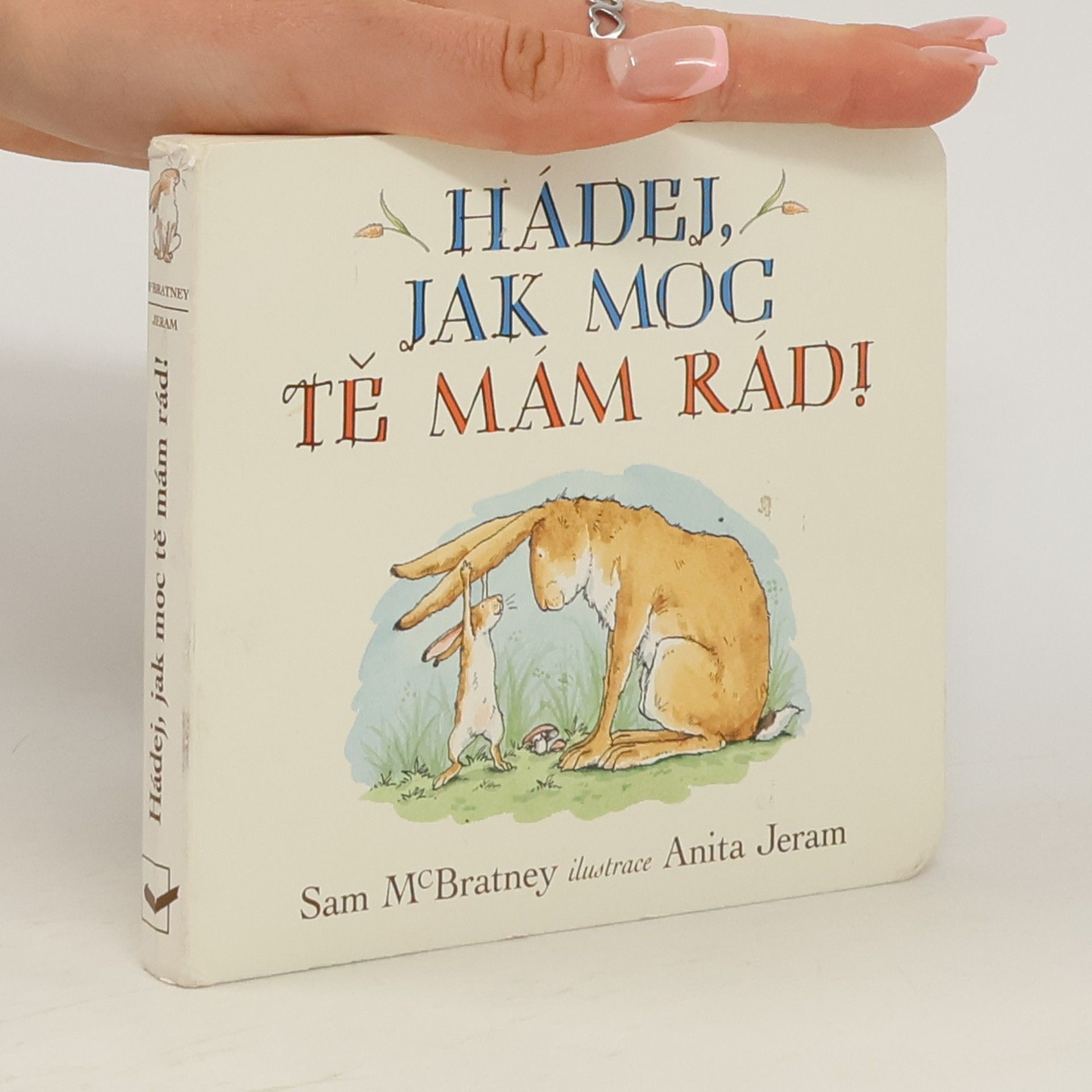 Sam MacBratney Hádej, jak moc tě mám rád!