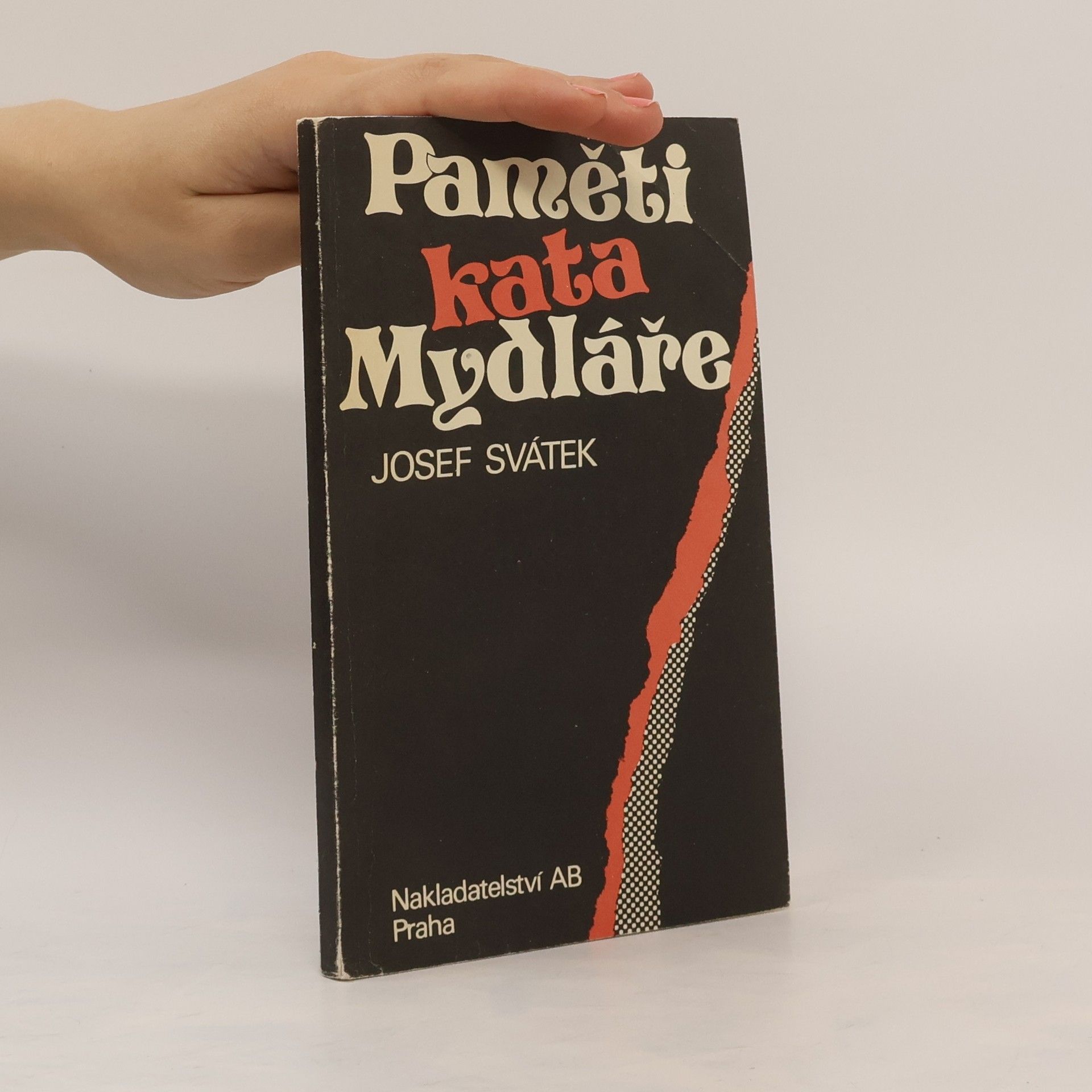 Josef Svátek Paměti kata Mydláře