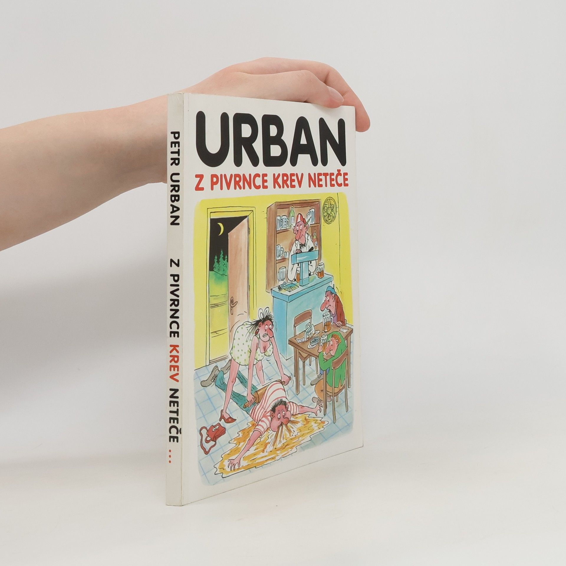 Petr Urban Z Pivrnce krev neteče