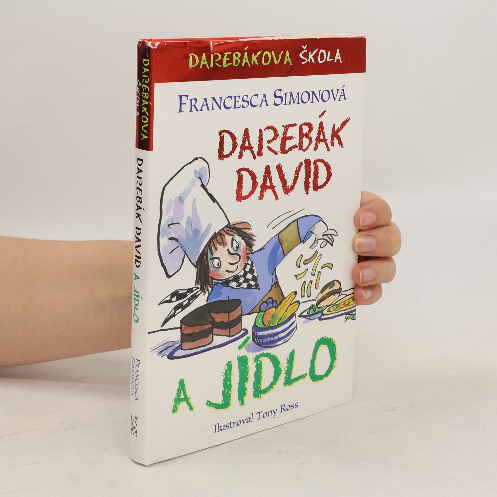 Francesca Simon Darebák David a jídlo