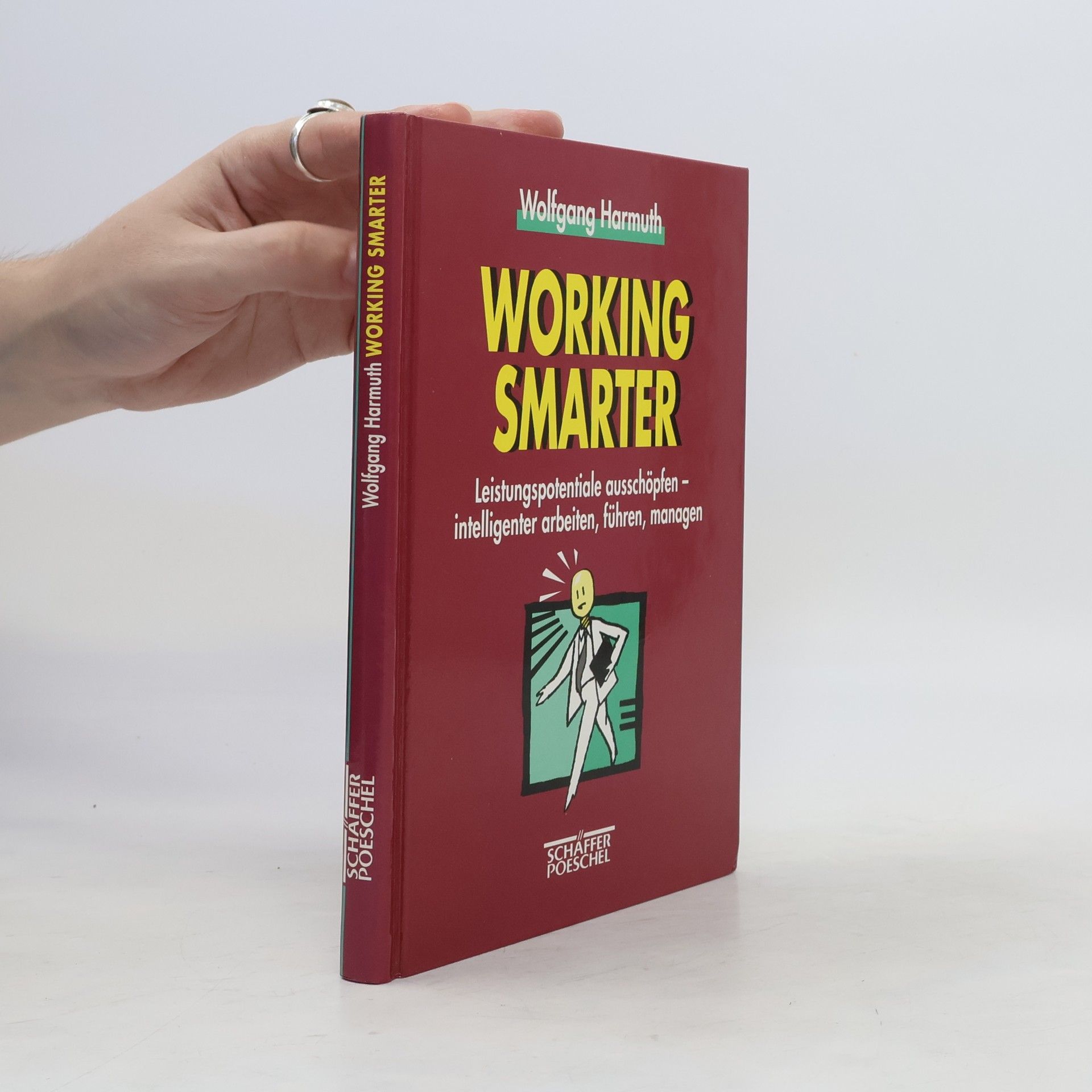 Wolfgang Harmuth Working smarter