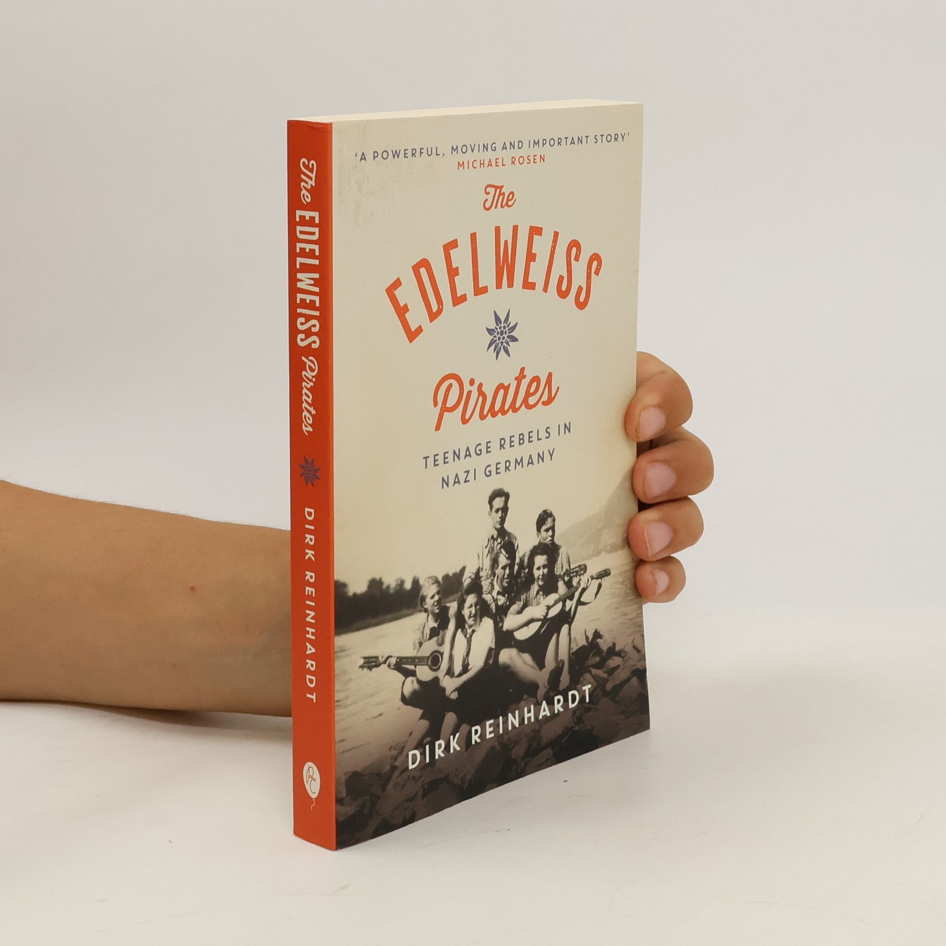 Dirk Reinhardt The Edelweiss Pirates
