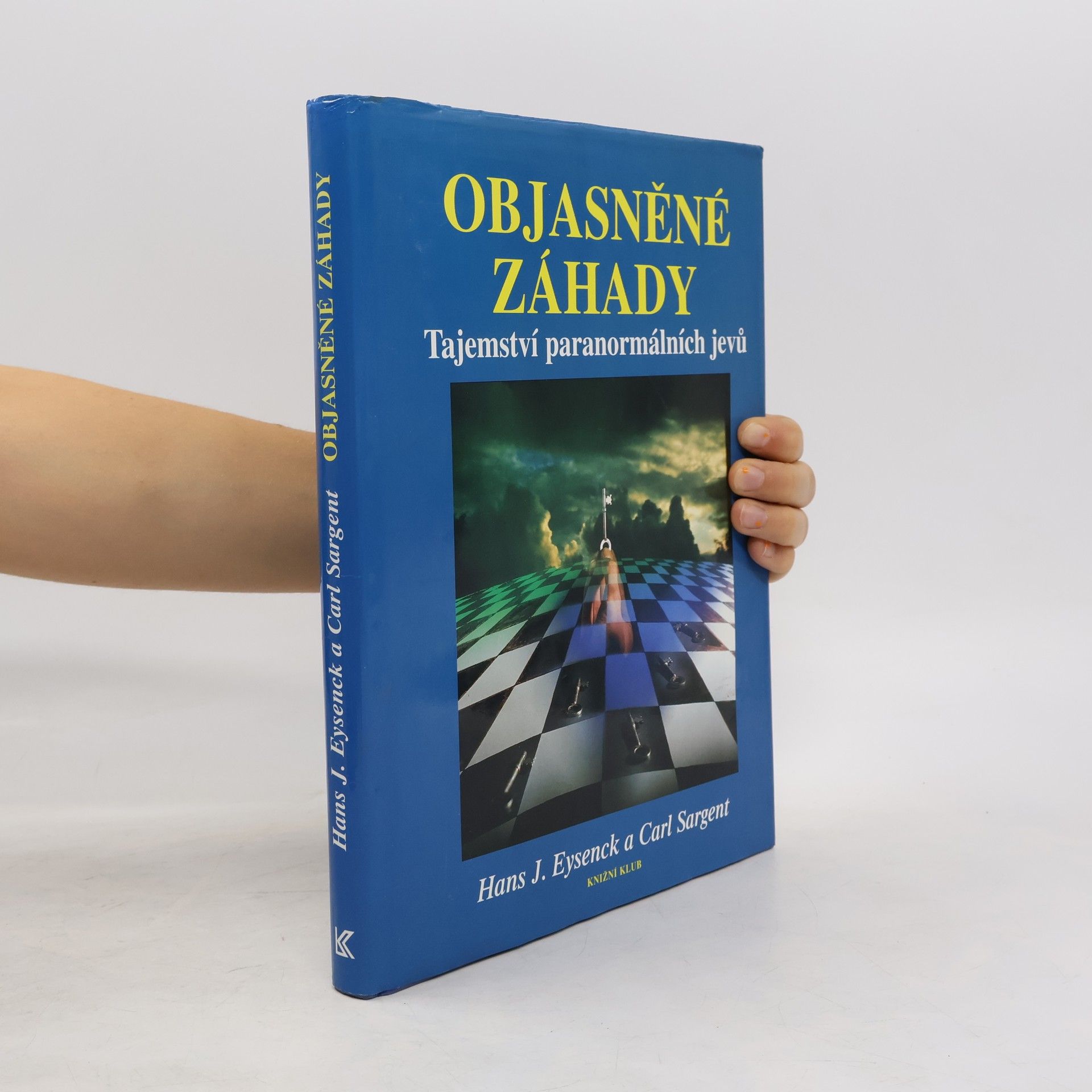 Hans Eysenck Objasněné záhady. Tajemství paranormálních jevů