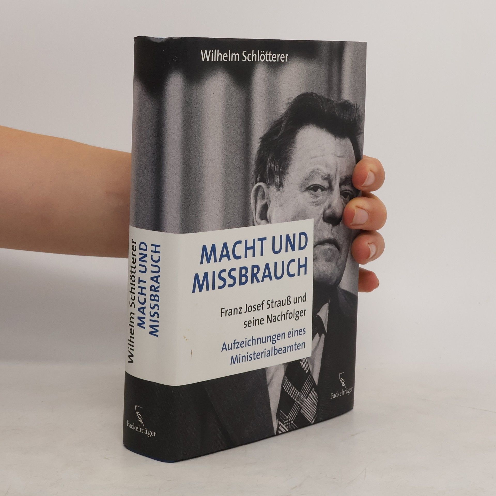 Wilhelm Schlötterer Macht und Missbrauch