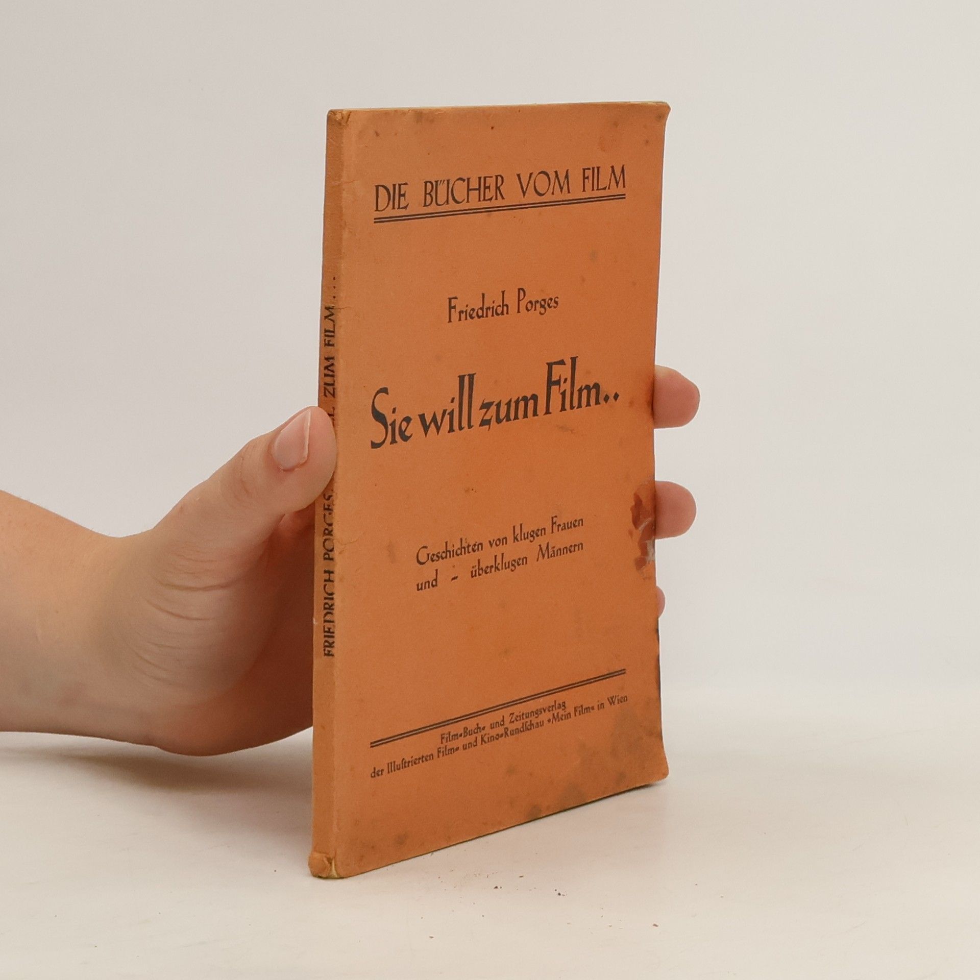 Friedrich Porges Sie will zum Film..