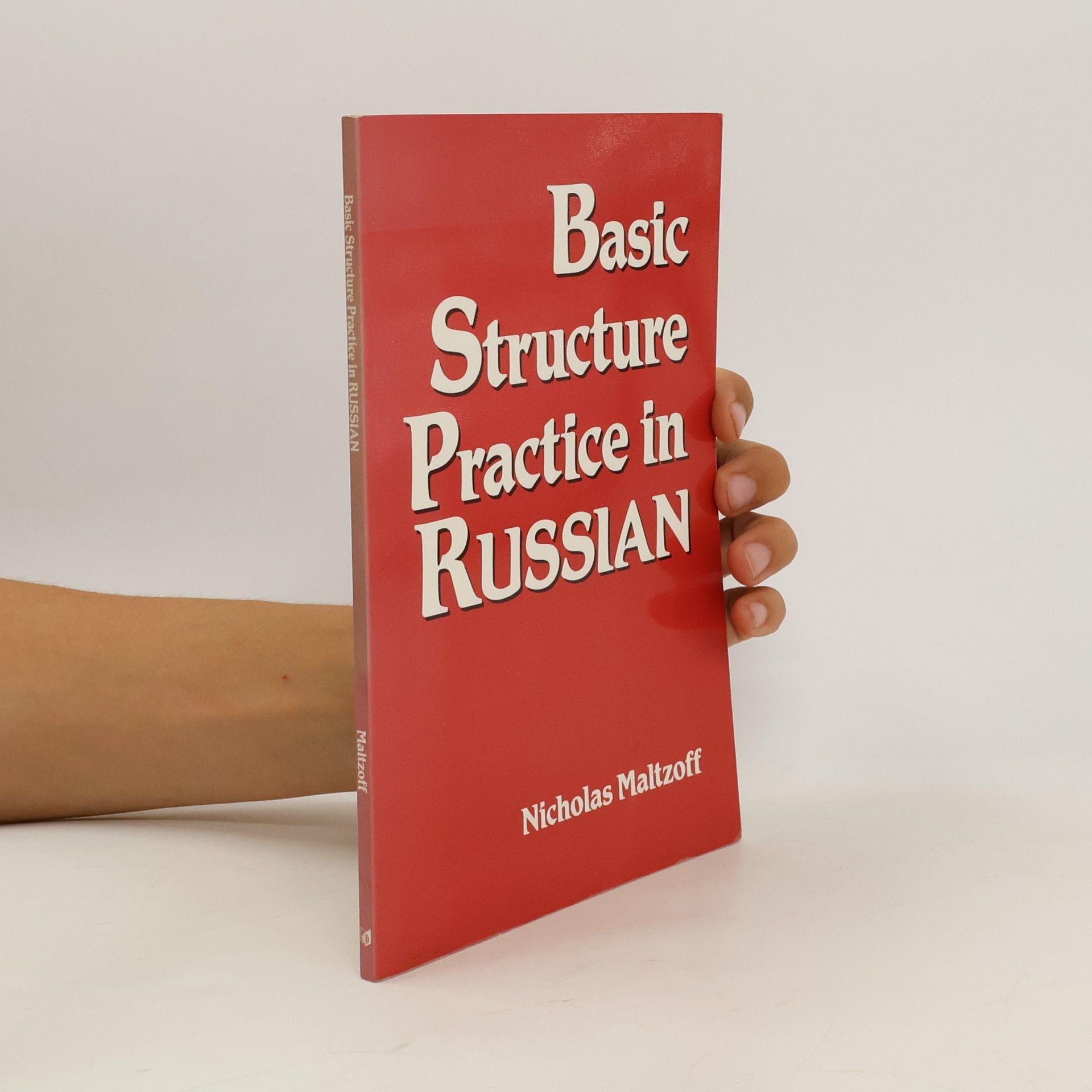 Nicholas Maltzoff Basic Structure Practice in Russian