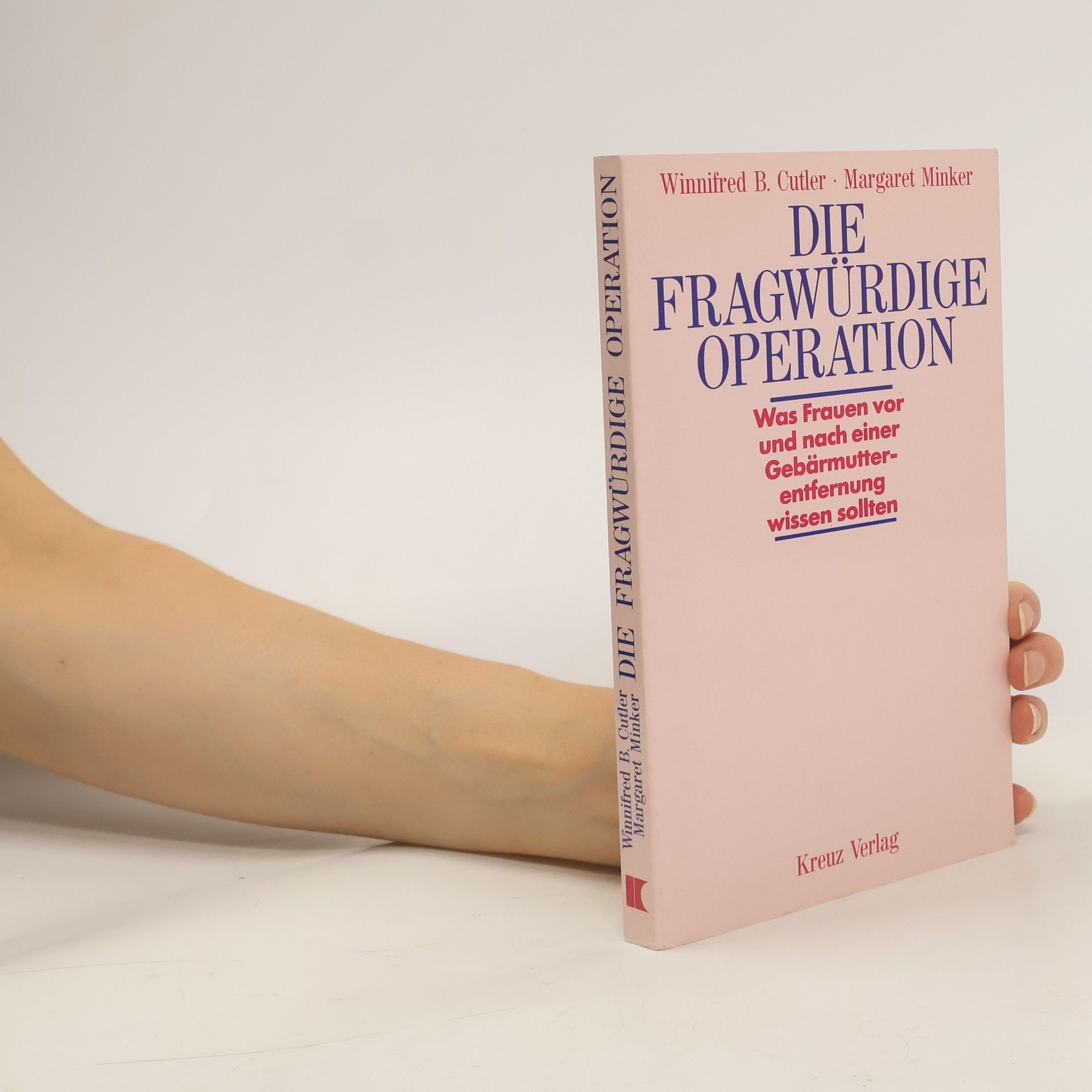 Winnifred B. Cutler Die fragwürdige Operation