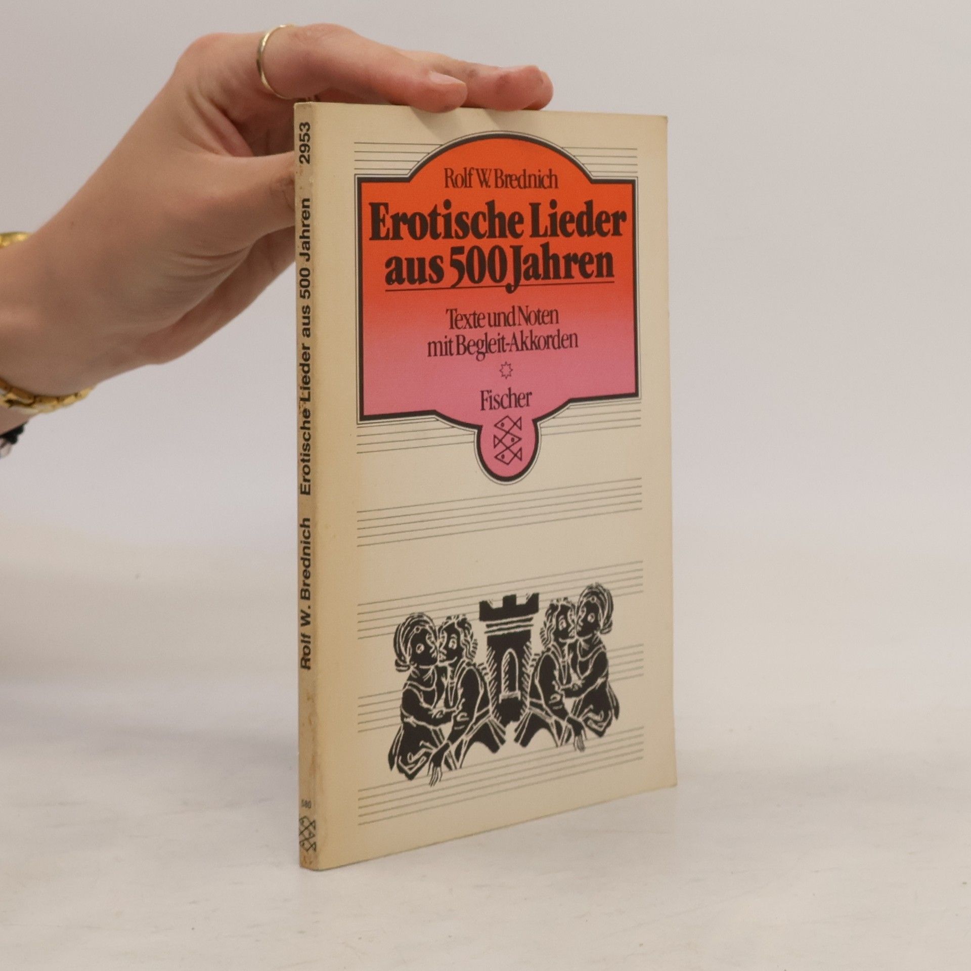 Rolf Wilhelm Brednich Erotische Lieder aus 500[fünfhundert] Jahren