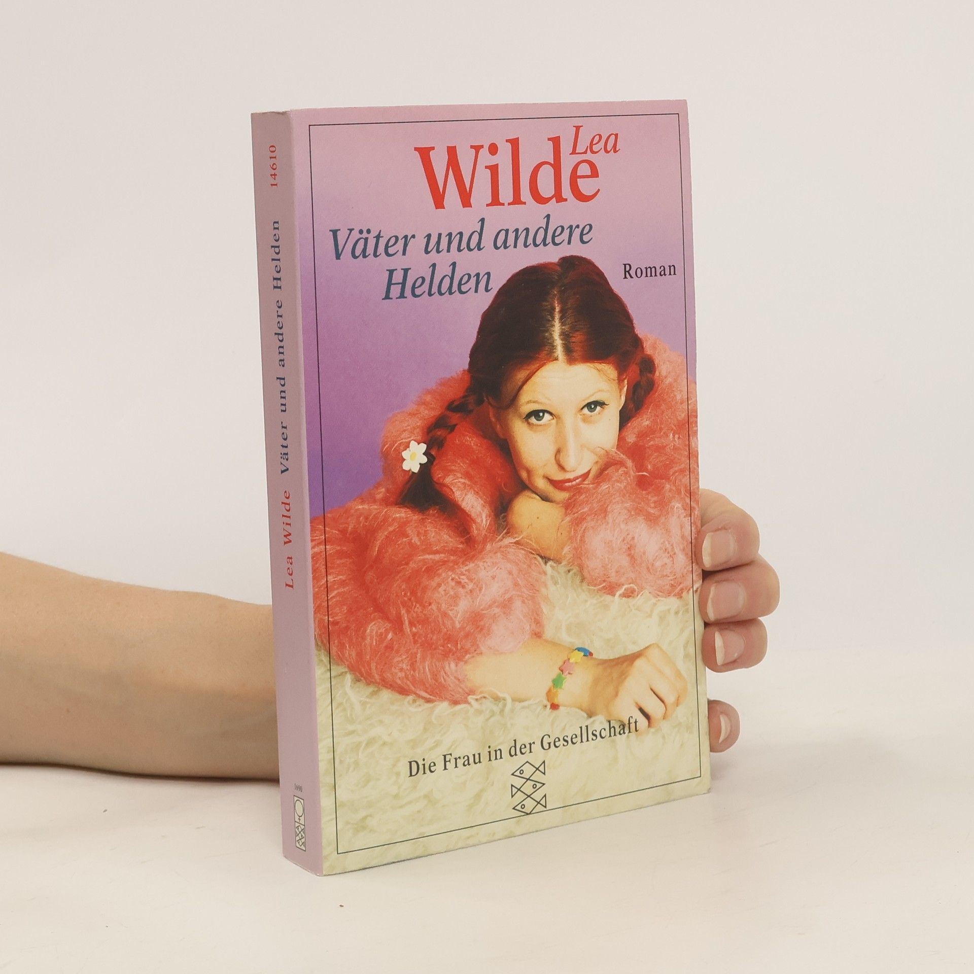 Lea Wilde Väter und andere Helden. Roman
