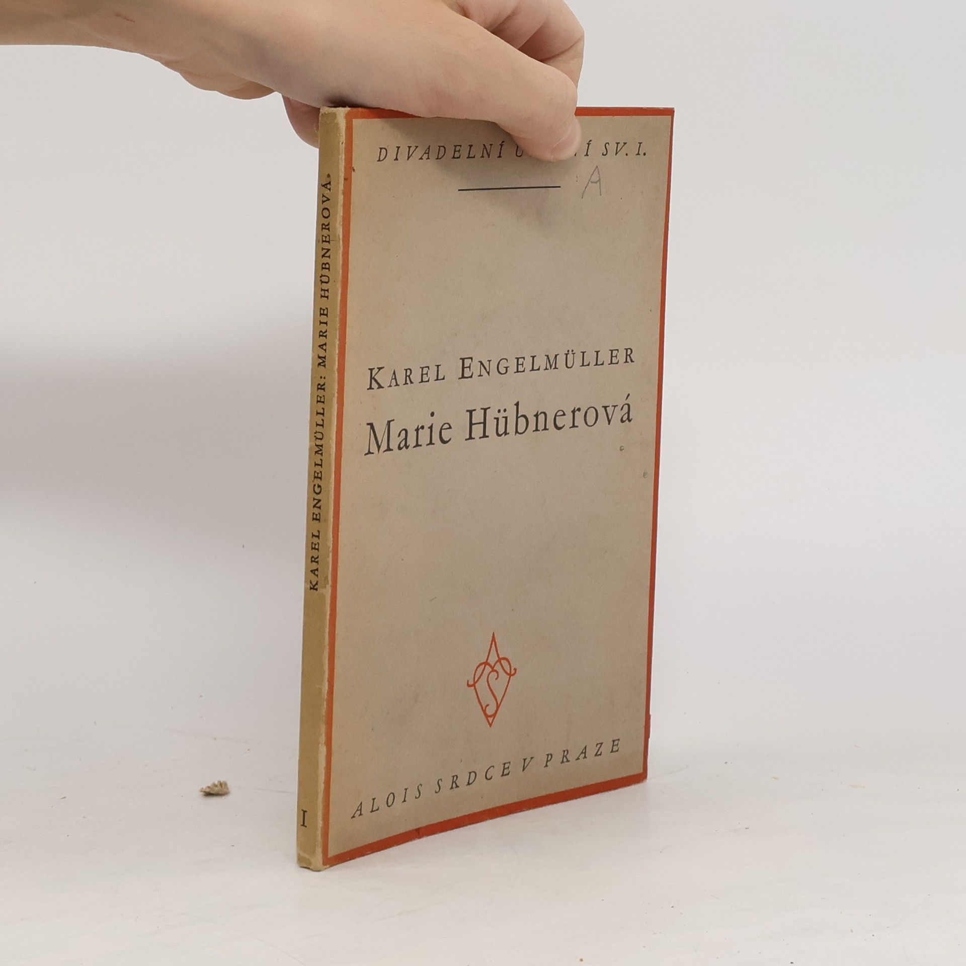 Engelmuller Karel Divadelní umění svazek I.: Marie Hübnerová