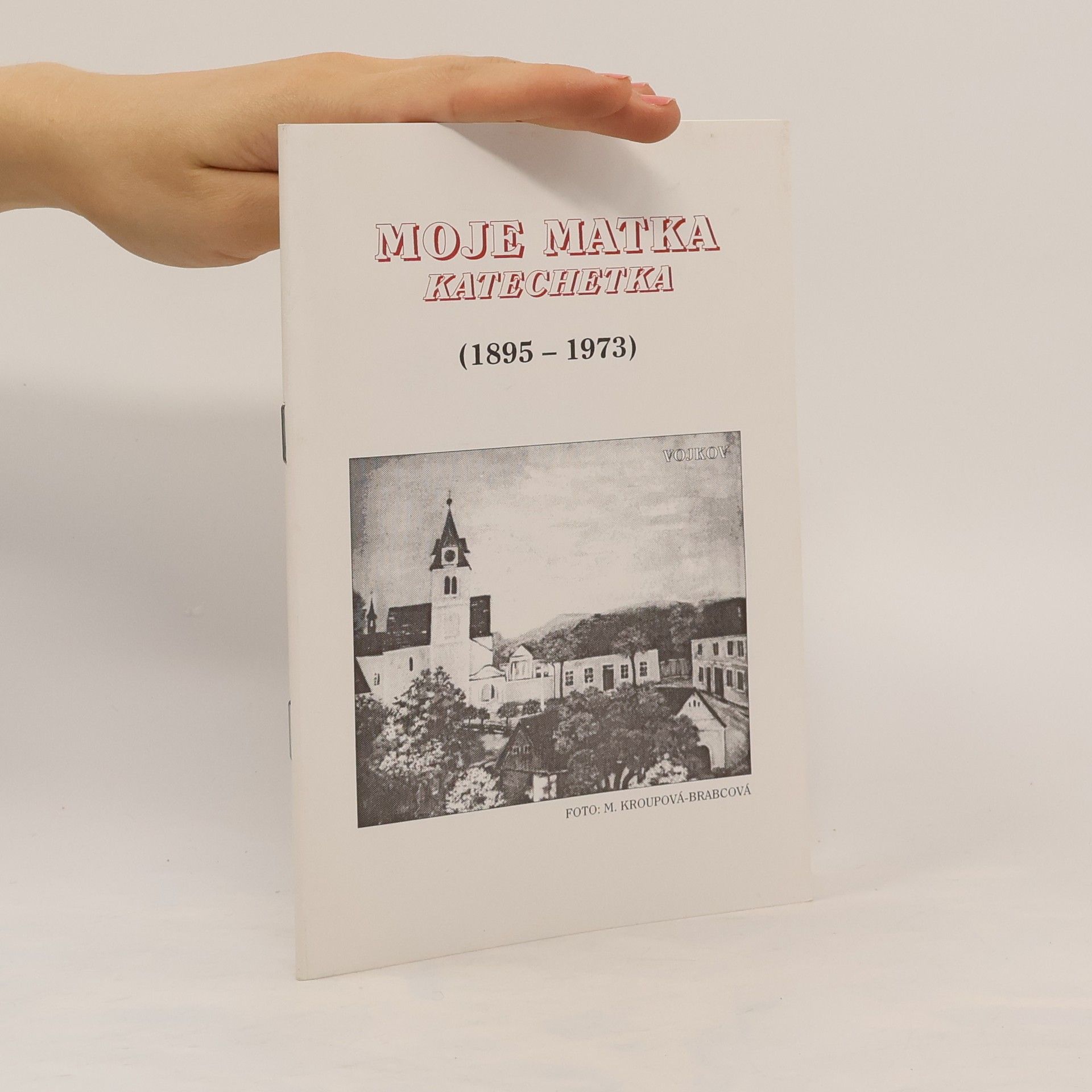 Ladislav Brabec Moje matka katechetka