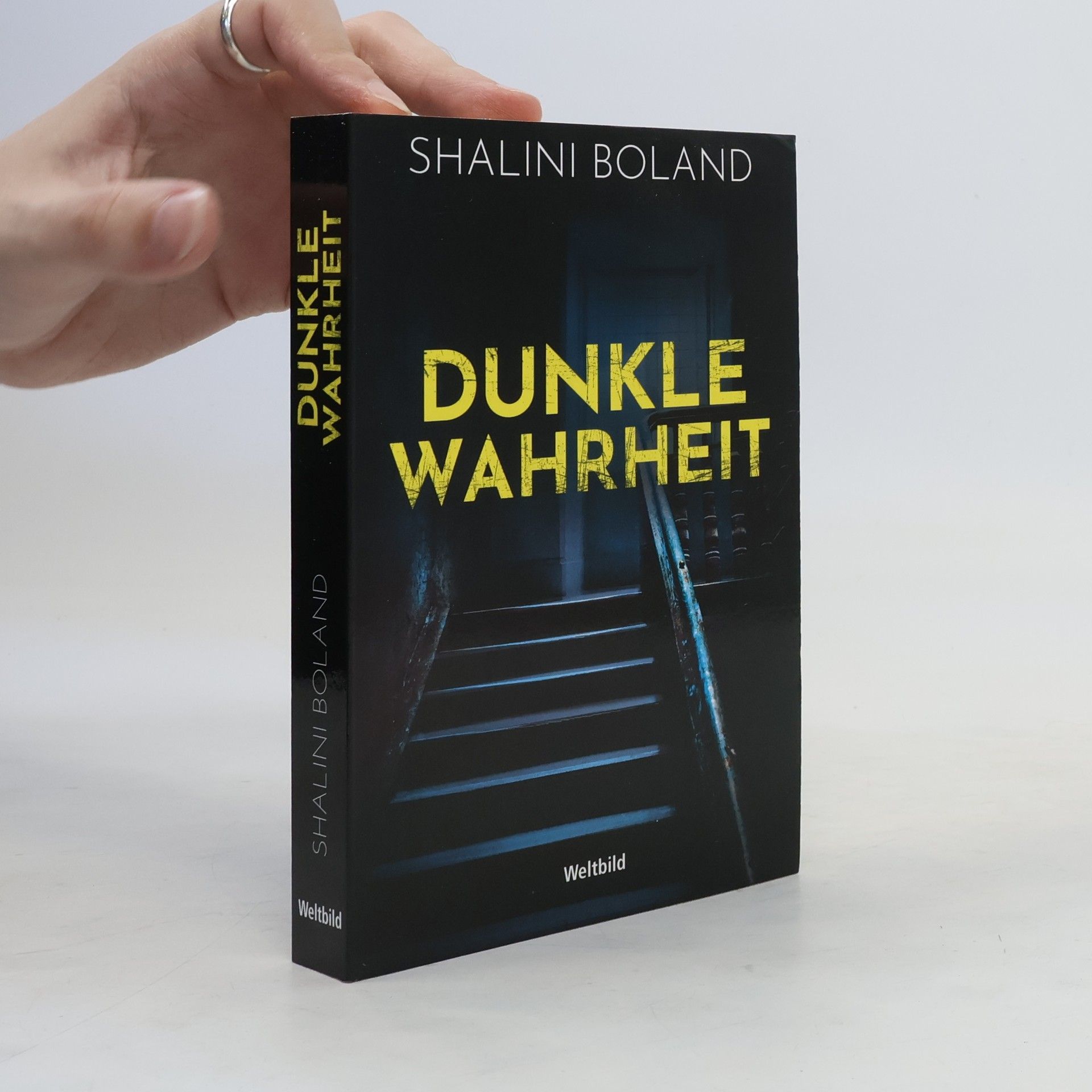 Shalini Boland Dunkle Wahrheit