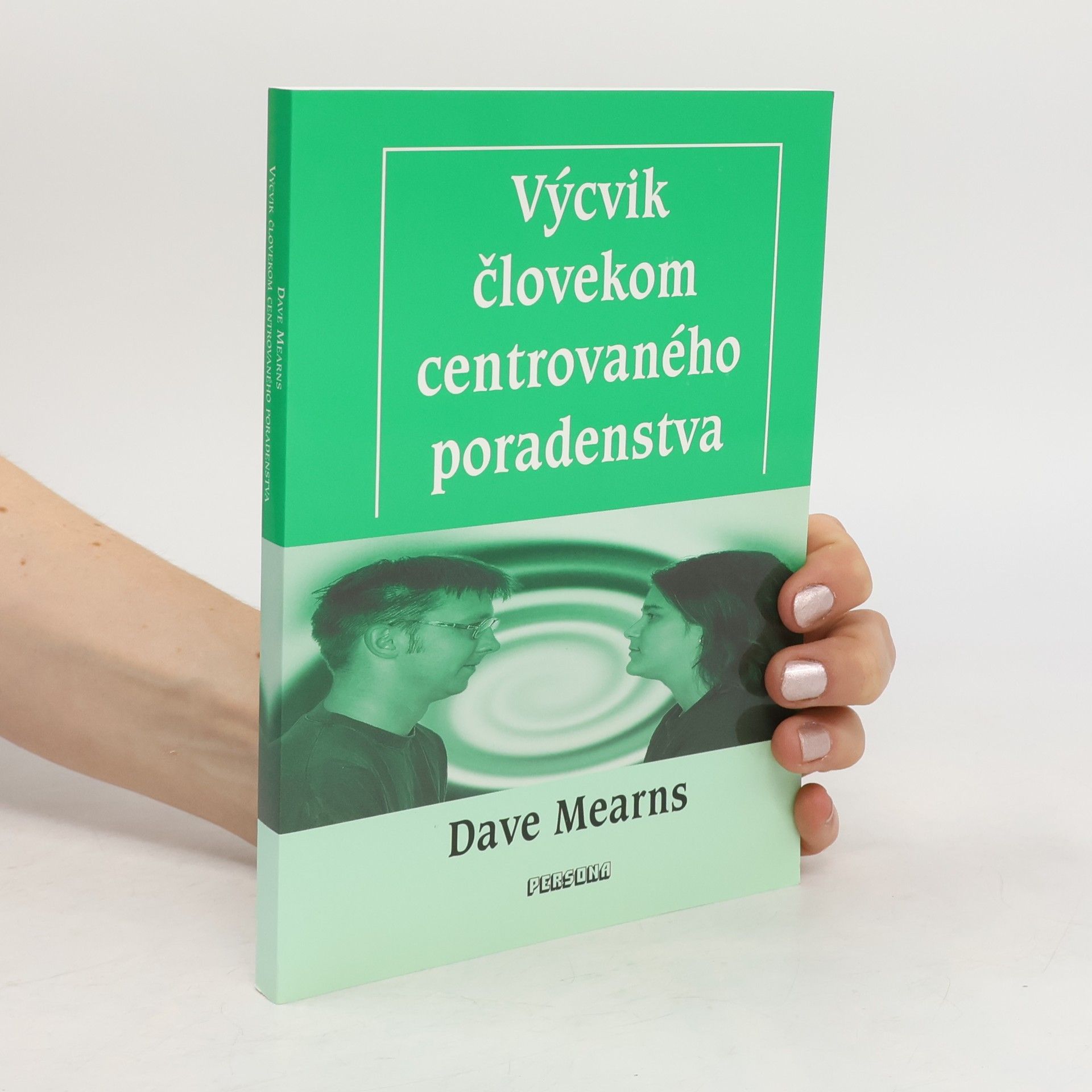 Dave Mearns Výcvik človekom centrovaného poradenstva