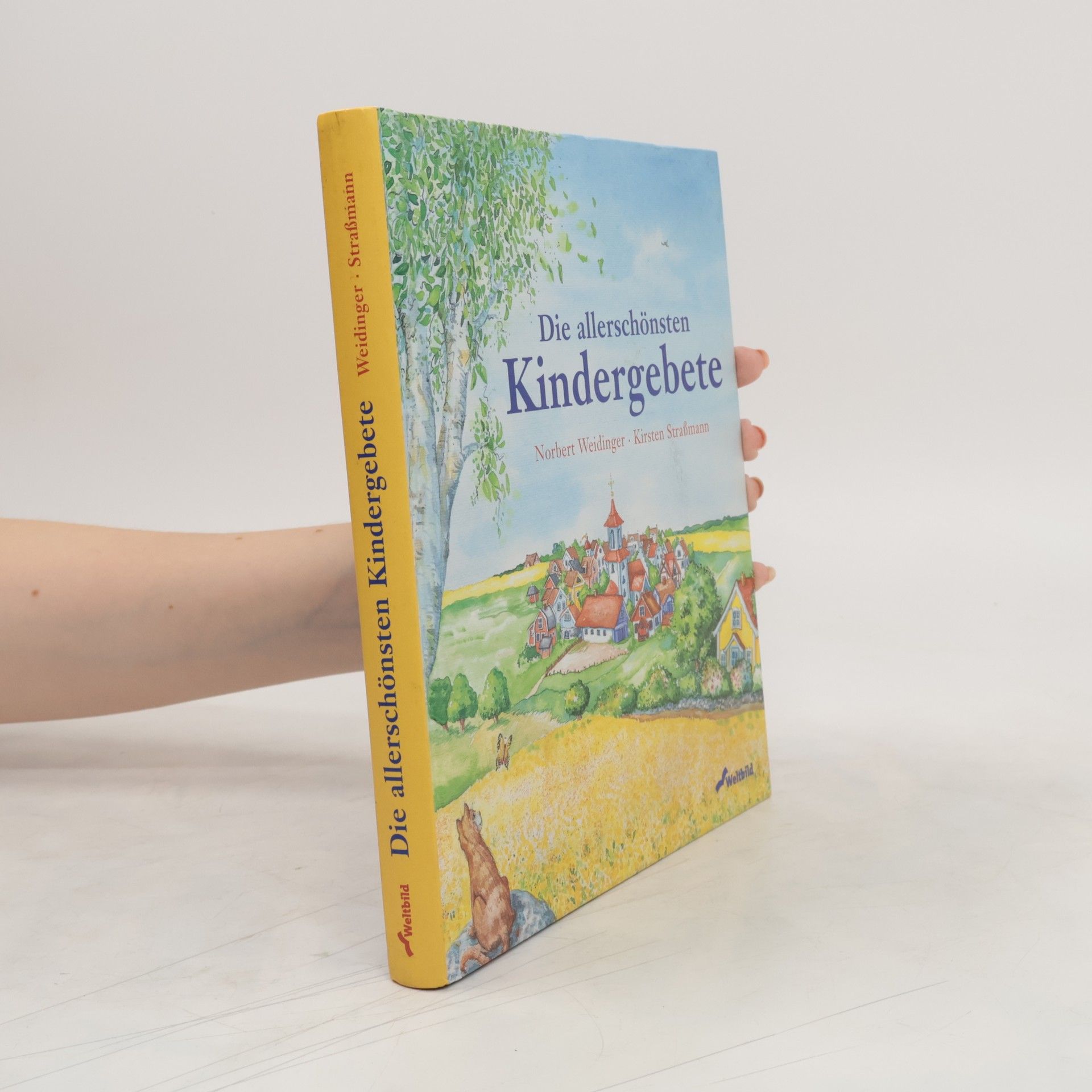Norbert Weidinger Die allerschönsten Kindergebete