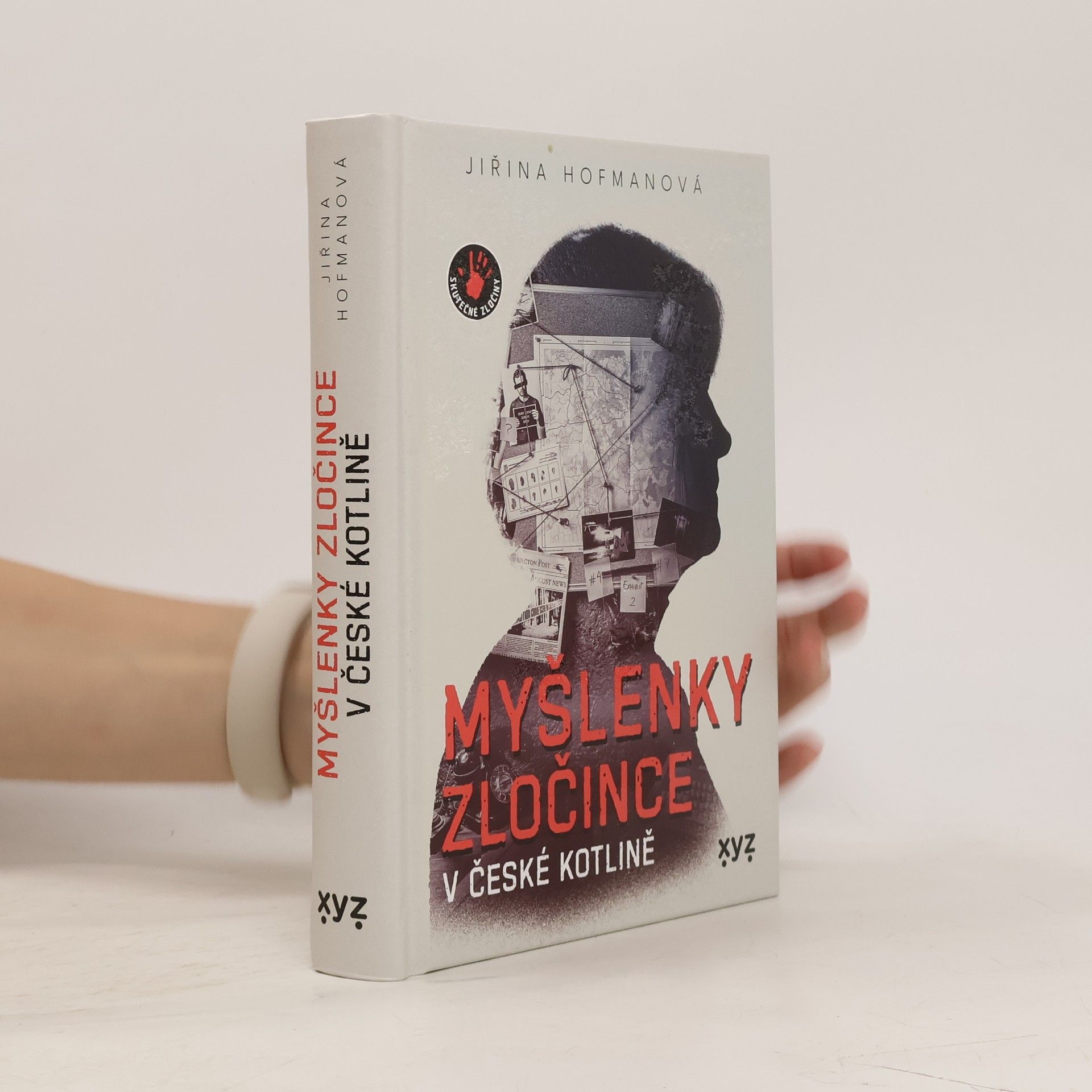 Jiřina Hofmanová Myšlenky zločince v české kotlině