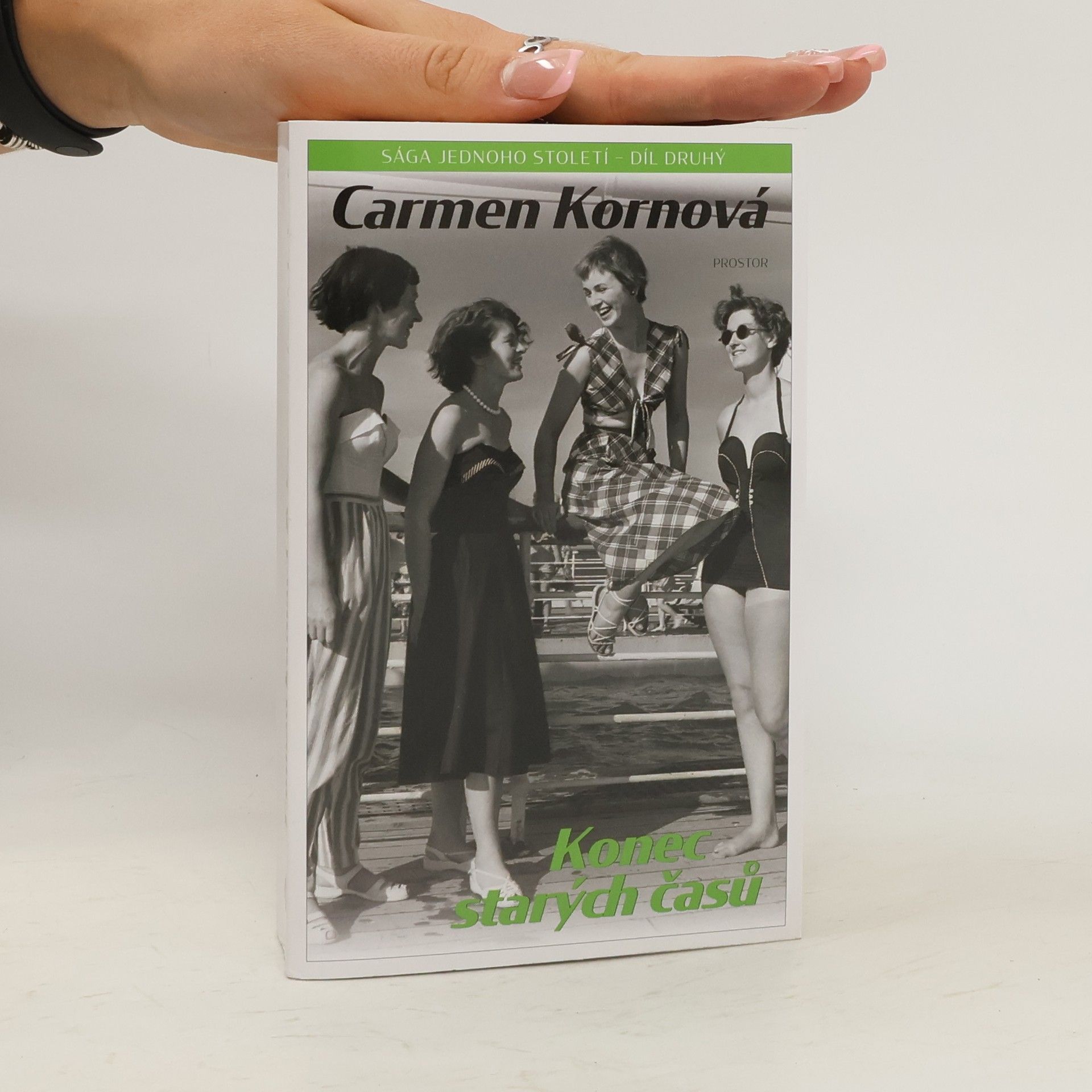 Carmen Korn Konec starých časů. Sága jednoho století. Díl 2.