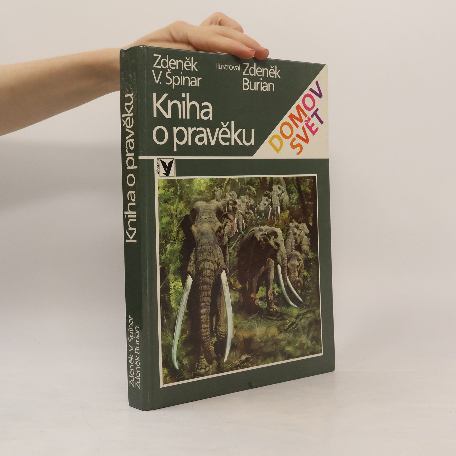 Zdeněk V. Špinar Kniha o pravěku