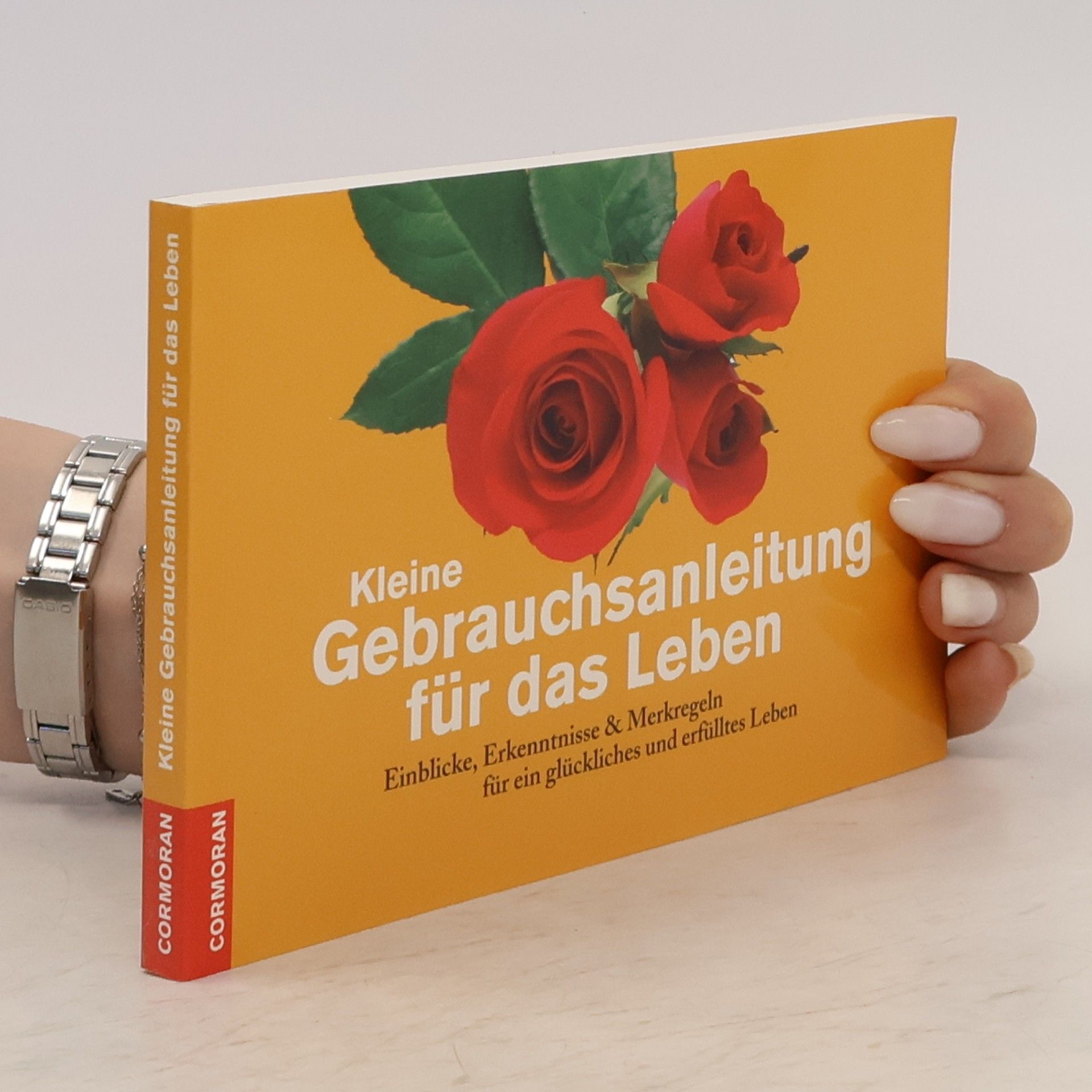 Autorenkollektiv Eine kleine Gebrauchsanweisung für das Leben
