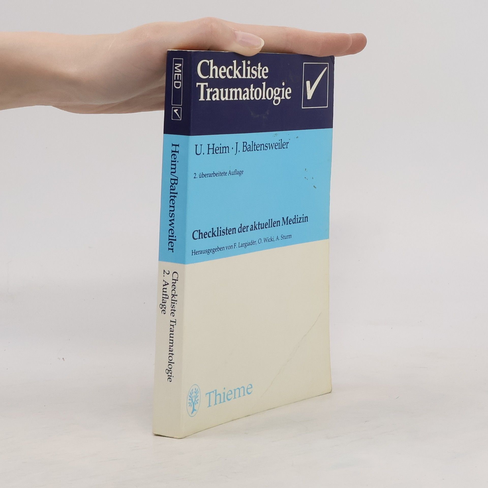 Urs F. A. Heim Checkliste Traumatologie
