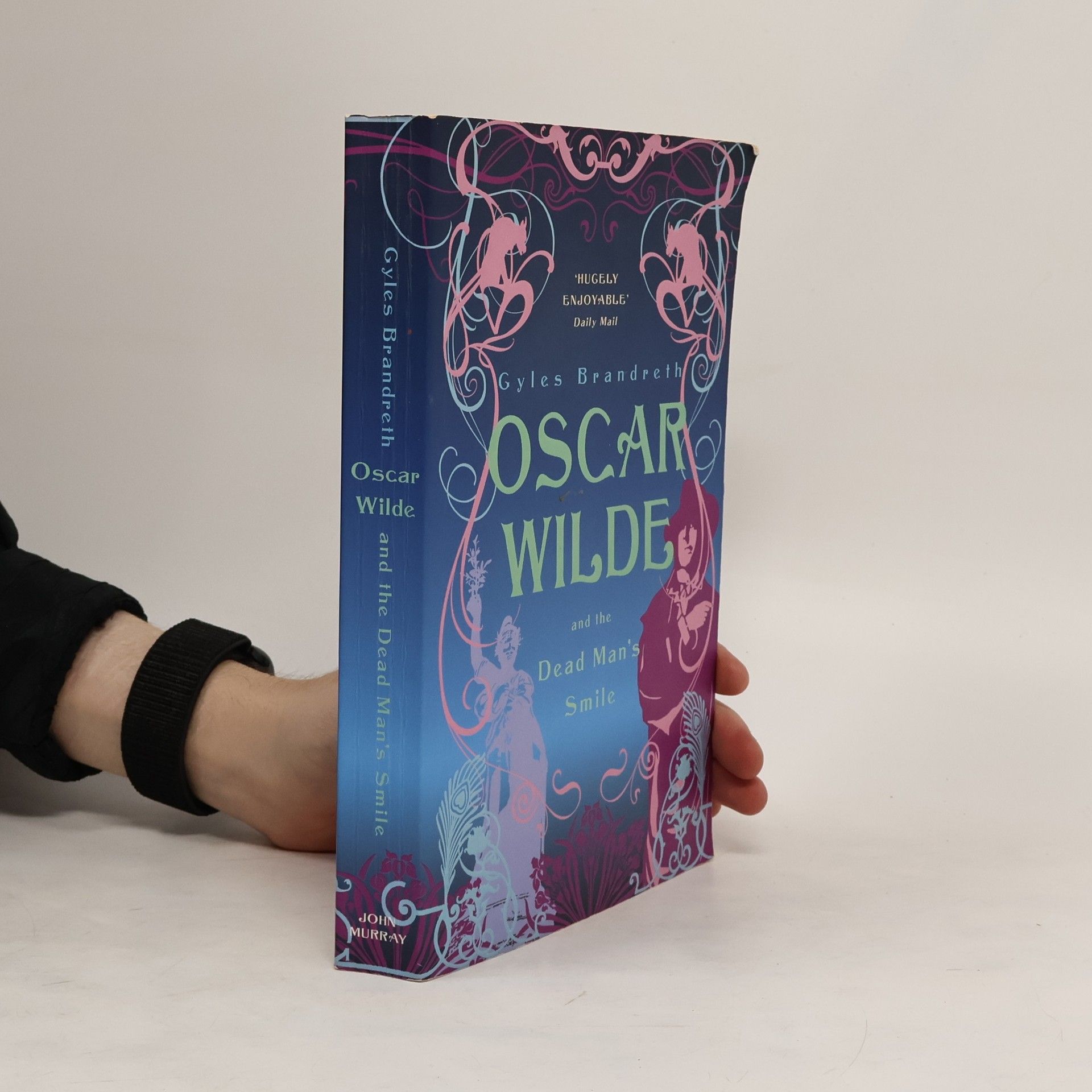Gyles Daubeney Brandreth Oscar Wilde and the Dead Man's Smile