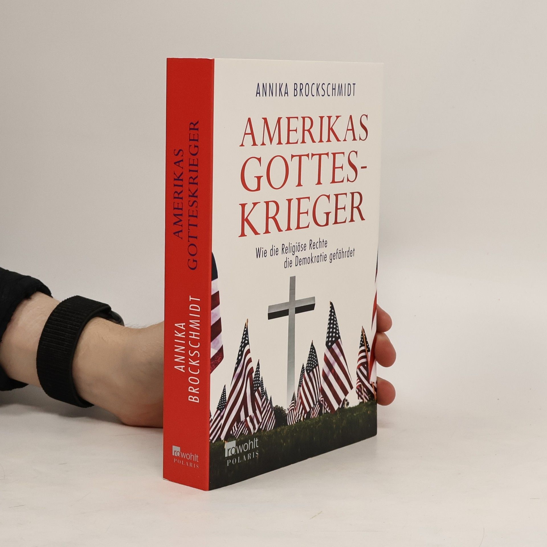 Annika Brockschmidt Amerikas Gotteskrieger