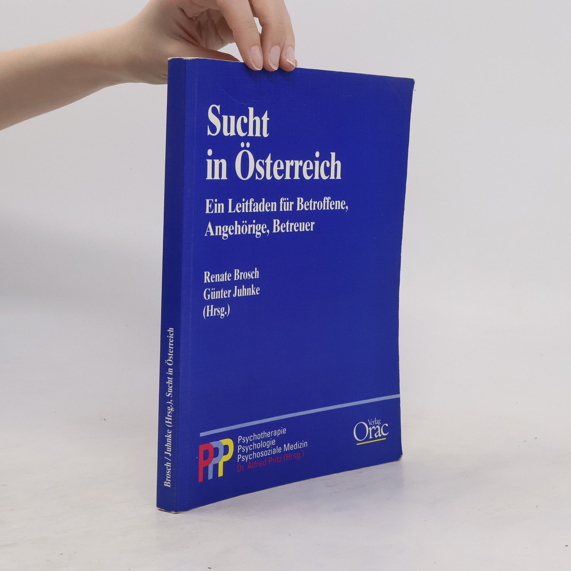 Renate Brosch Sucht in Österreich