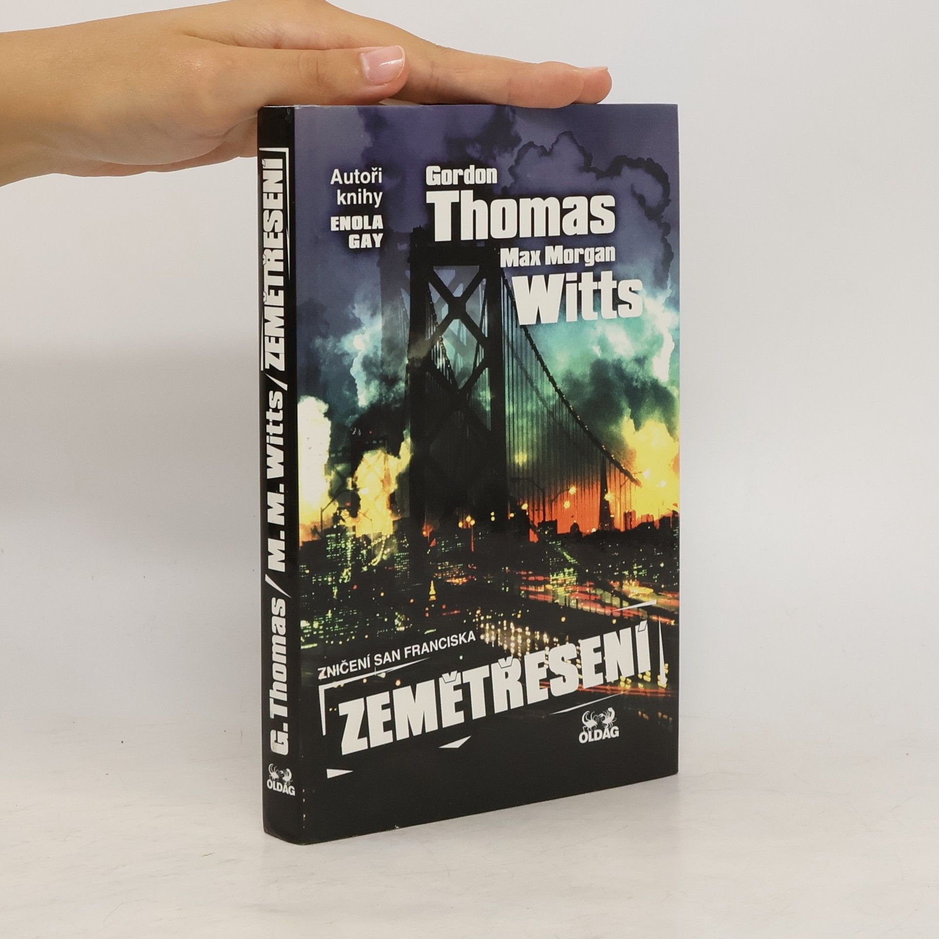 Gordon Thomas Zemětřesení : zničení San Franciska