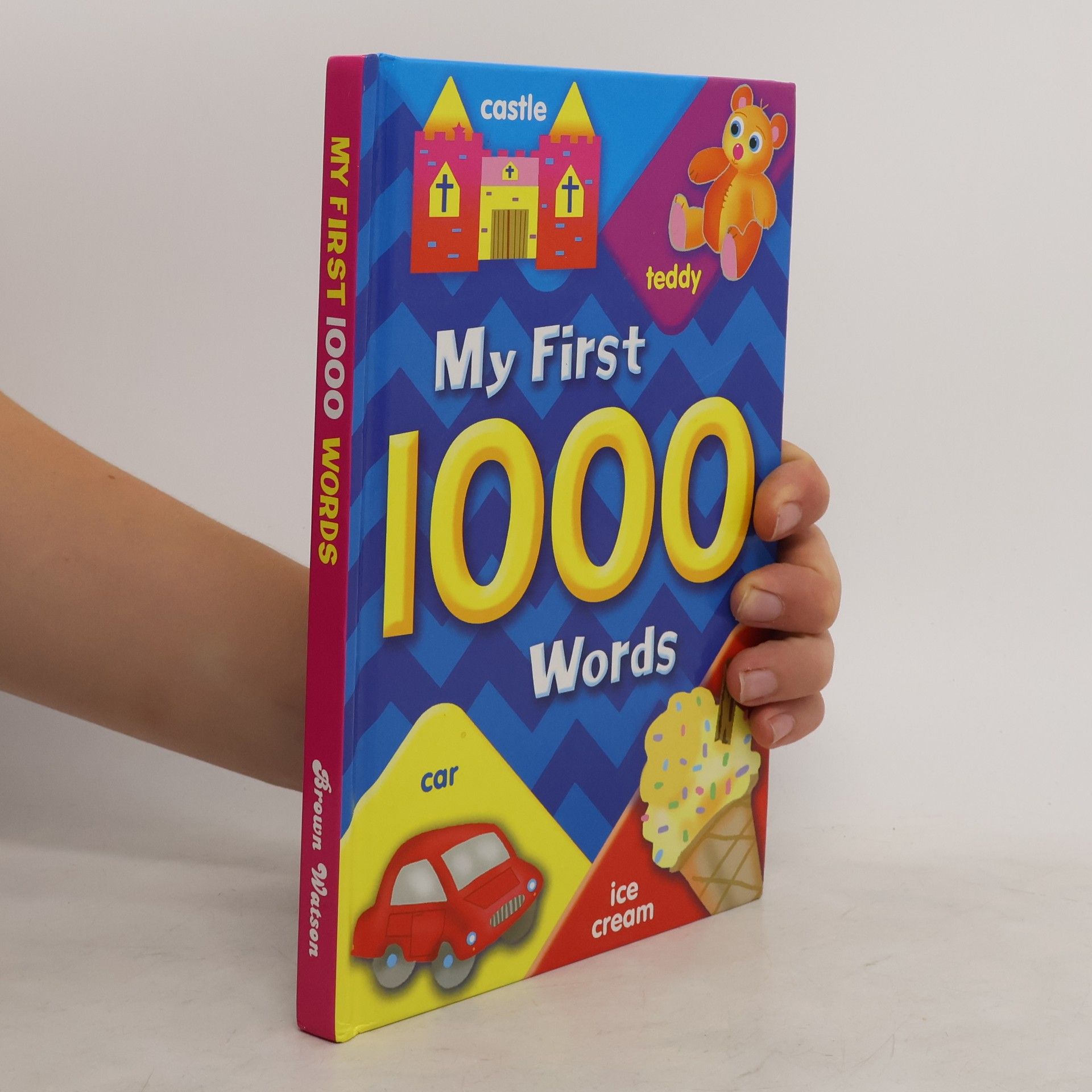 Collectif d'auteurs My First 1000 Words